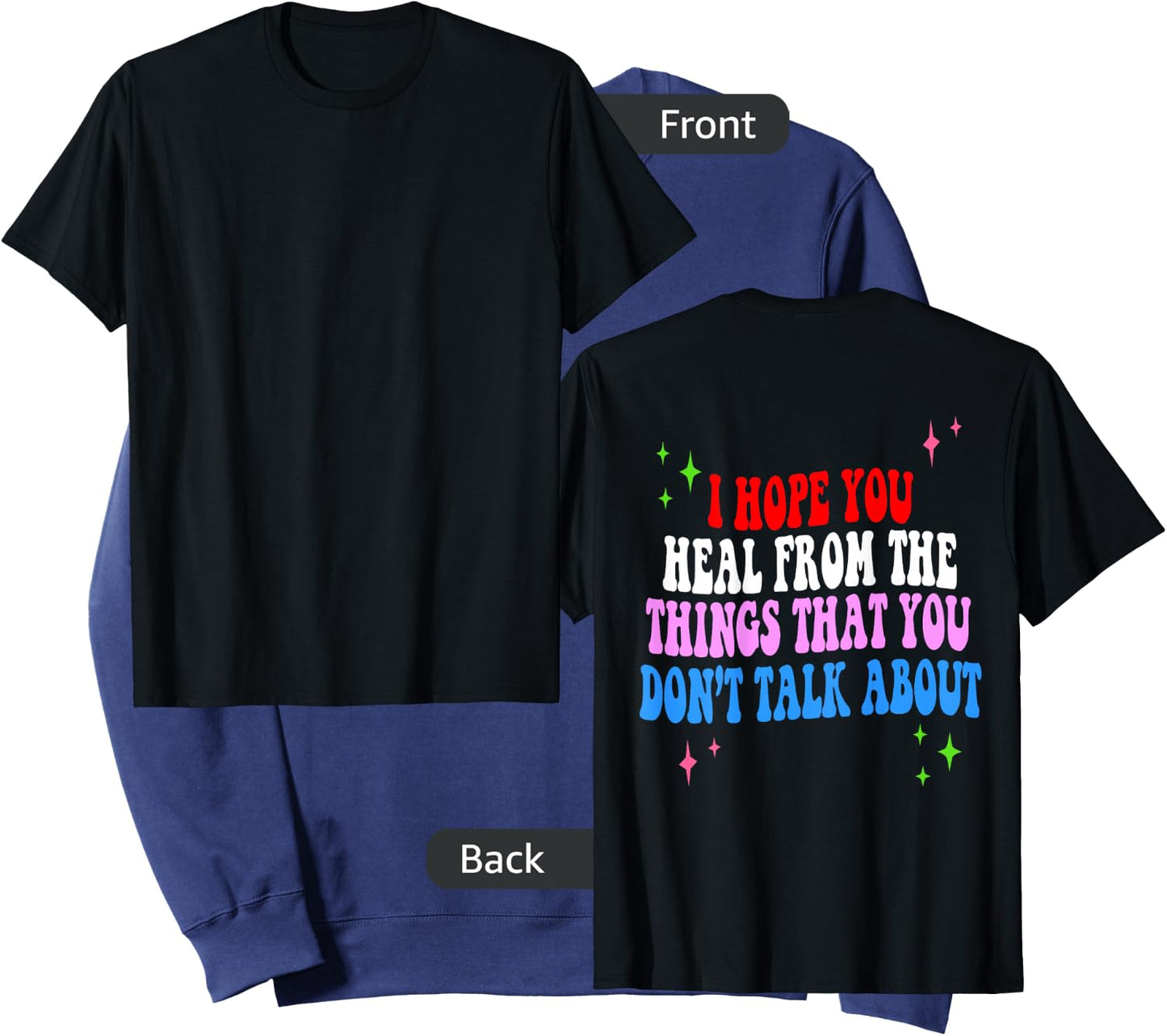 I Hope You Heal From The Things You Don't Talk About Sweatshirt - Sweatshirt | Navy