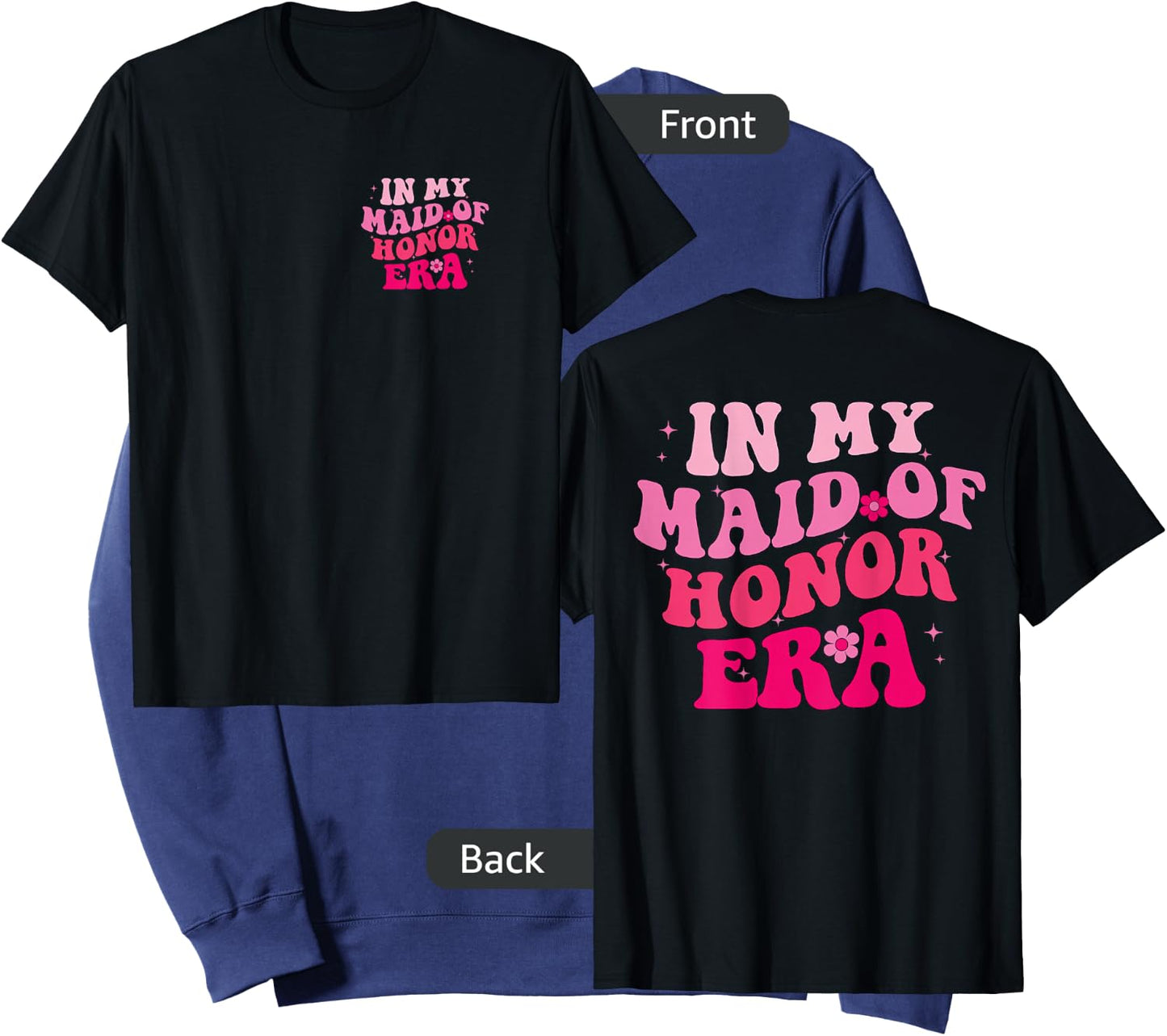in My Maid of Honor Era Bridesmaid Groovy Women Sweatshirt - Sweatshirt | Navy