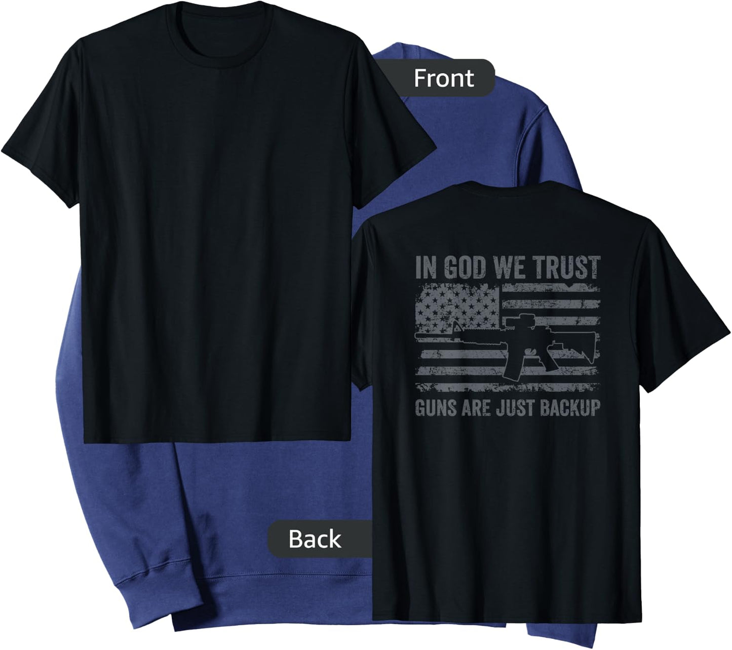in God We Trust Guns are Just A Backup - Funny Gun - ON Back Sweatshirt - Sweatshirt | Navy