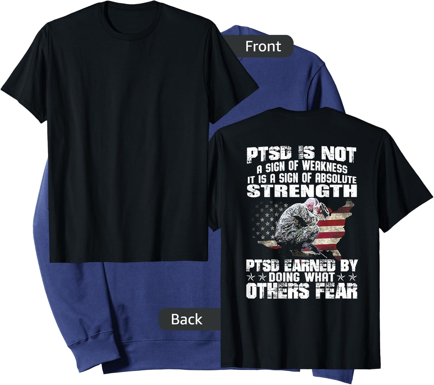 PTSD Is Not A Sign Of Weakness It Is A Sign (on back) Sweatshirt - Sweatshirt | Navy