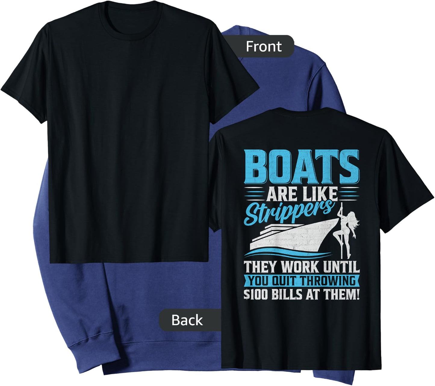 Boats Are Like Strippers They Won't Work Until You Boating Sweatshirt - Sweatshirt | Navy