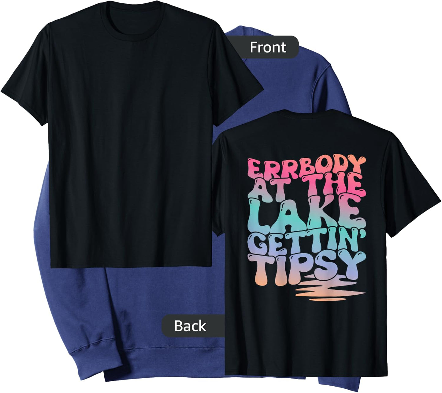 Errbody At The Lake Gettin' Tipsy Lake Life Summer Trendy Men Women Sweatshirt - Sweatshirt | Navy