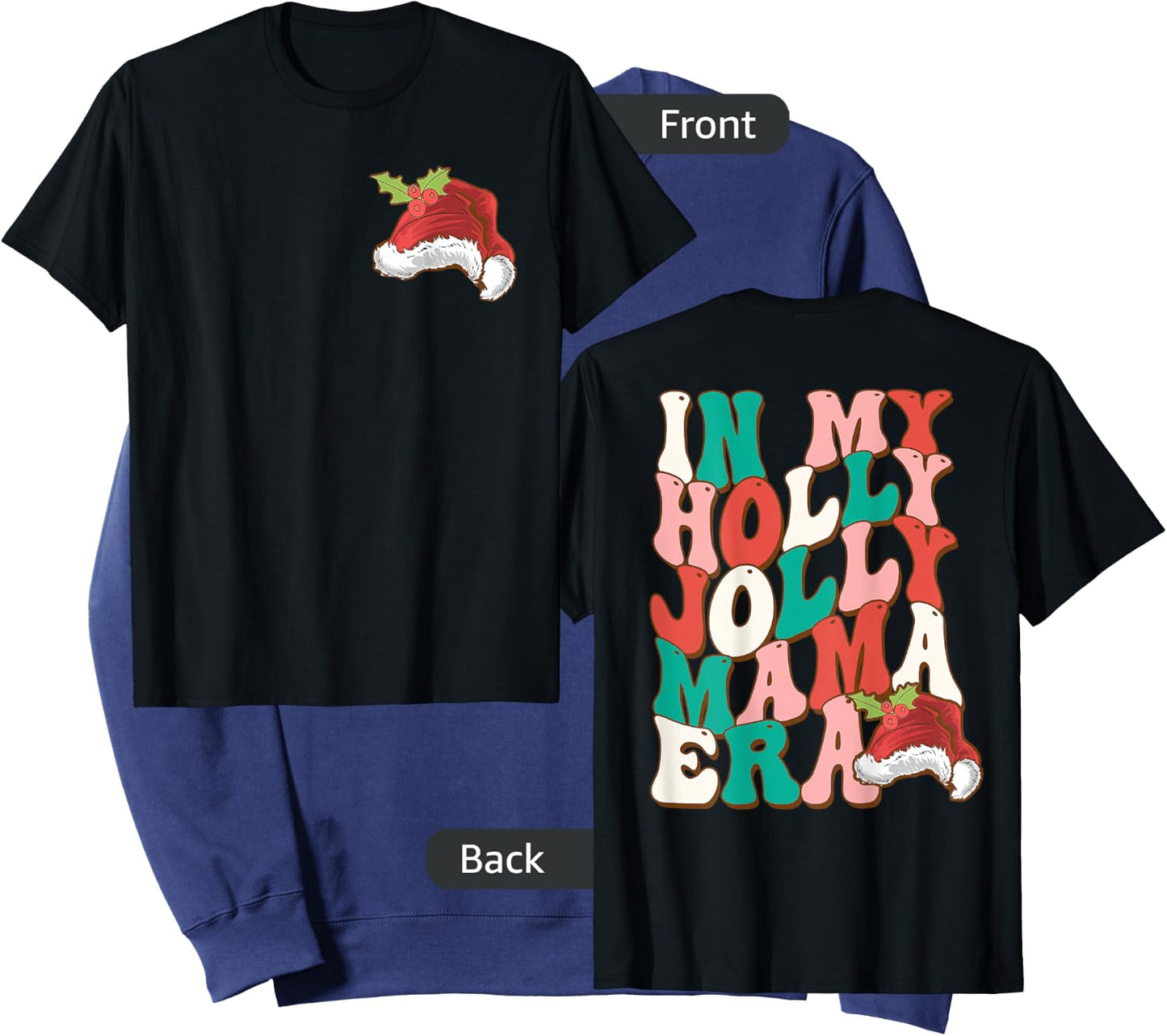 In My Holly Christmas Jolly Mama Era, Holly Xmas Jolly Mama Sweatshirt - Sweatshirt | Navy