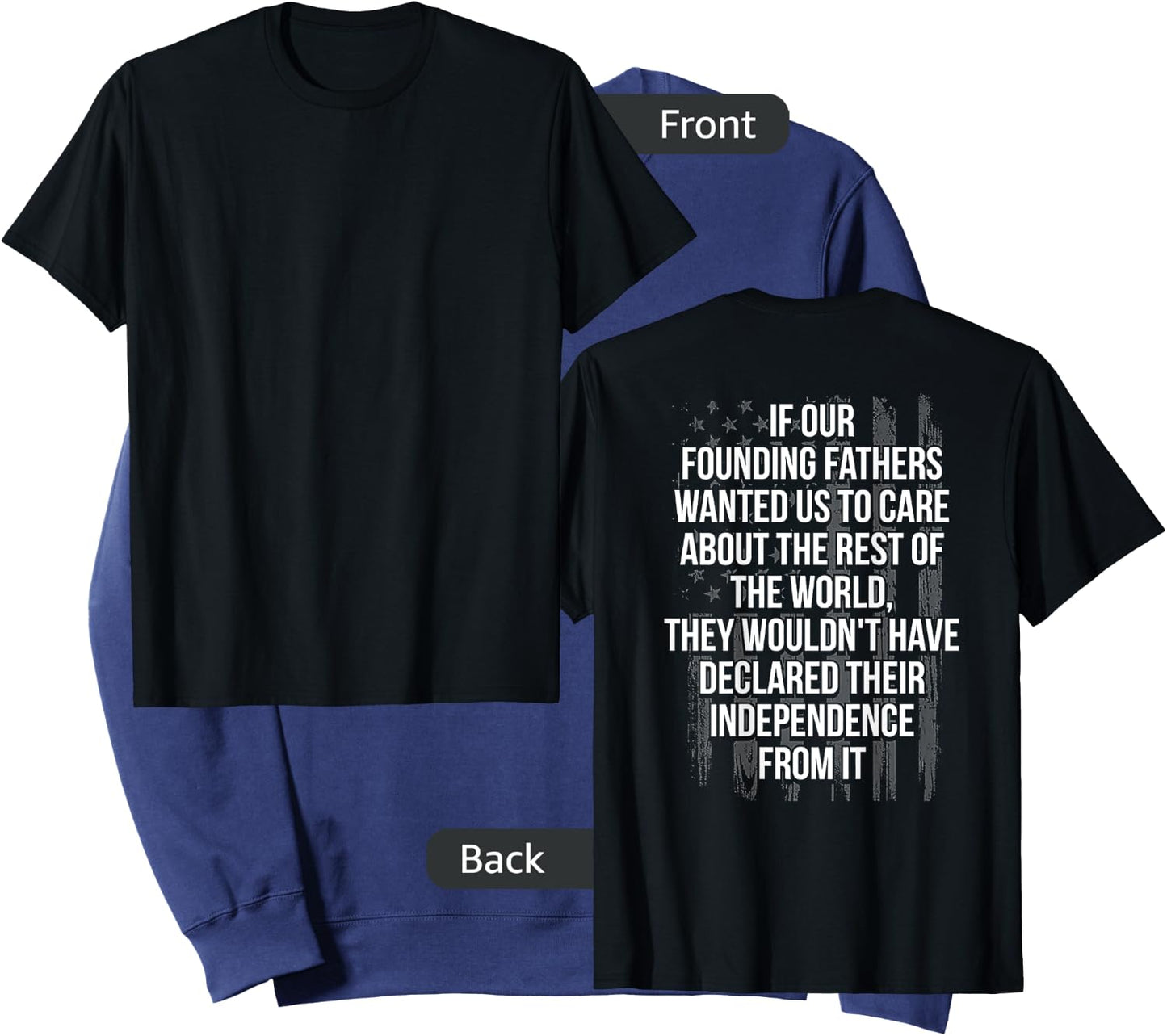 If Your Founding Fathers Wanted Us To Care About (on back) Sweatshirt - Sweatshirt | Navy