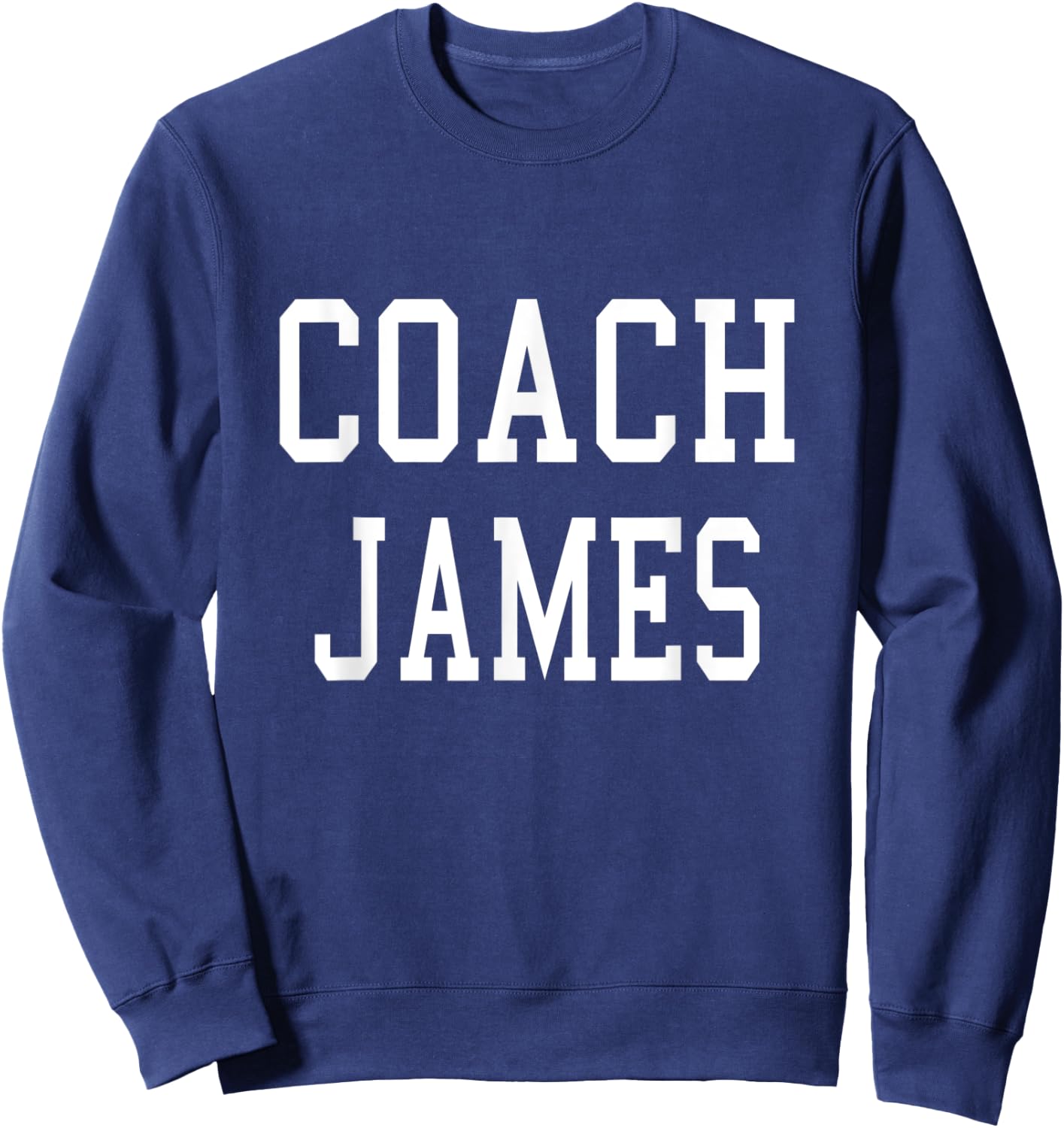 Coach JAMES Custom Football Soccer Baseball Team Sweatshirt - Sweatshirt | Navy