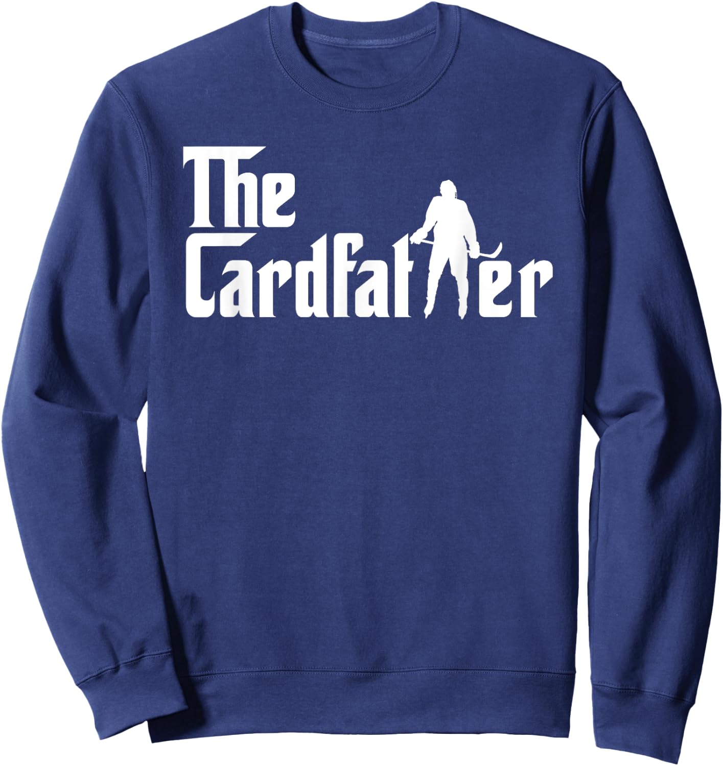 The Cardfather Funny Hockey Card Collector Trading Cards Sweatshirt - Sweatshirt | Navy