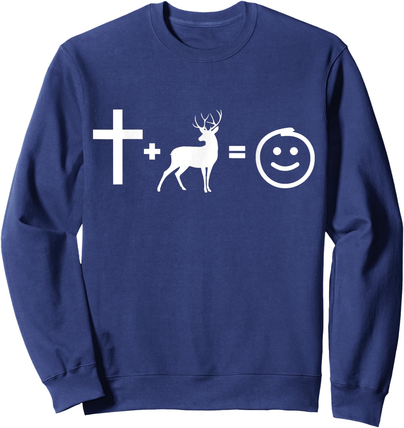 Jesus and deer hunting makes me happy, Gift christians Sweatshirt - Sweatshirt | Navy