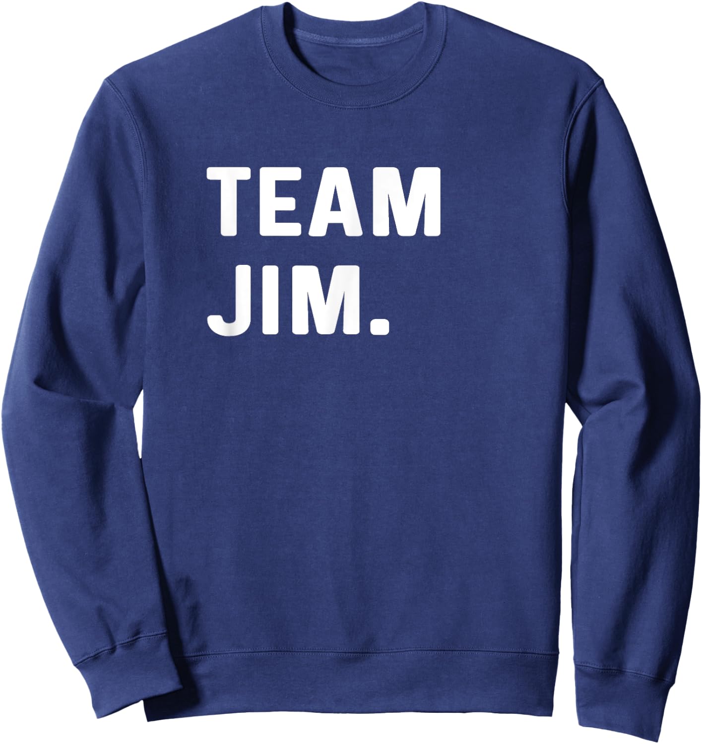 Team Jim Sweatshirt - Sweatshirt | Navy