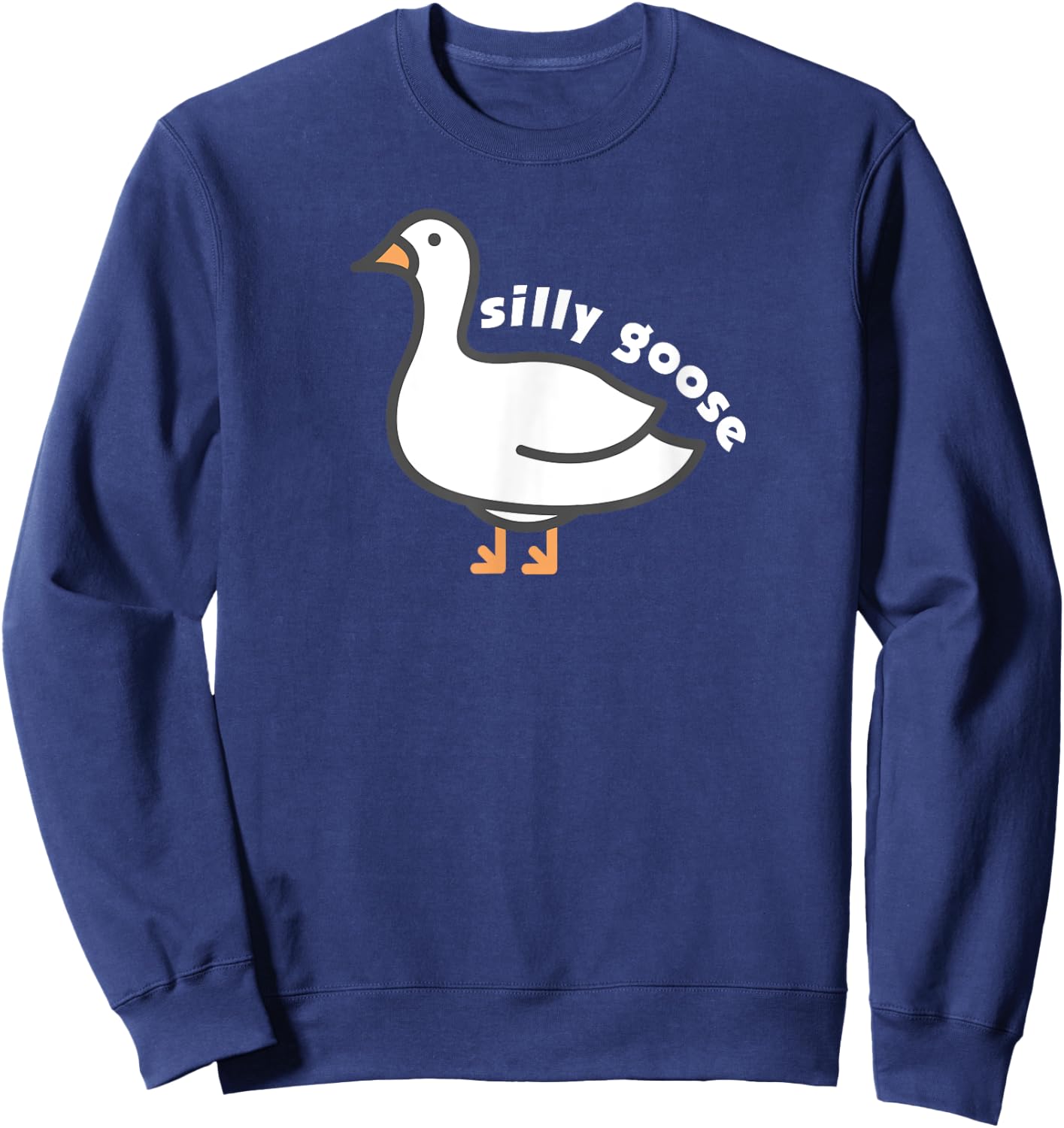 Silly Goose university funny meme joke apparel Trendy jumper Sweatshirt - Sweatshirt | Navy