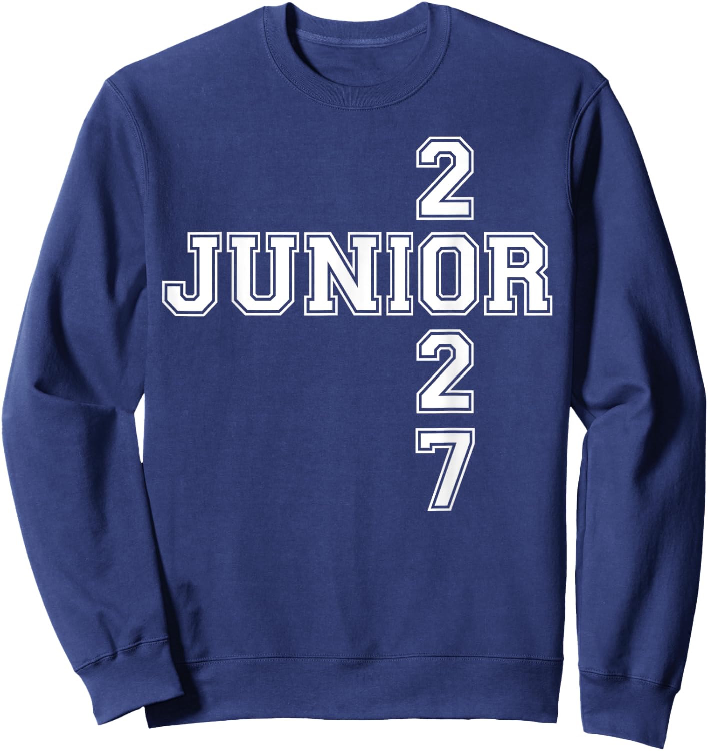 Junior 2027 Class High School Student College Sweatshirt - Sweatshirt | Navy