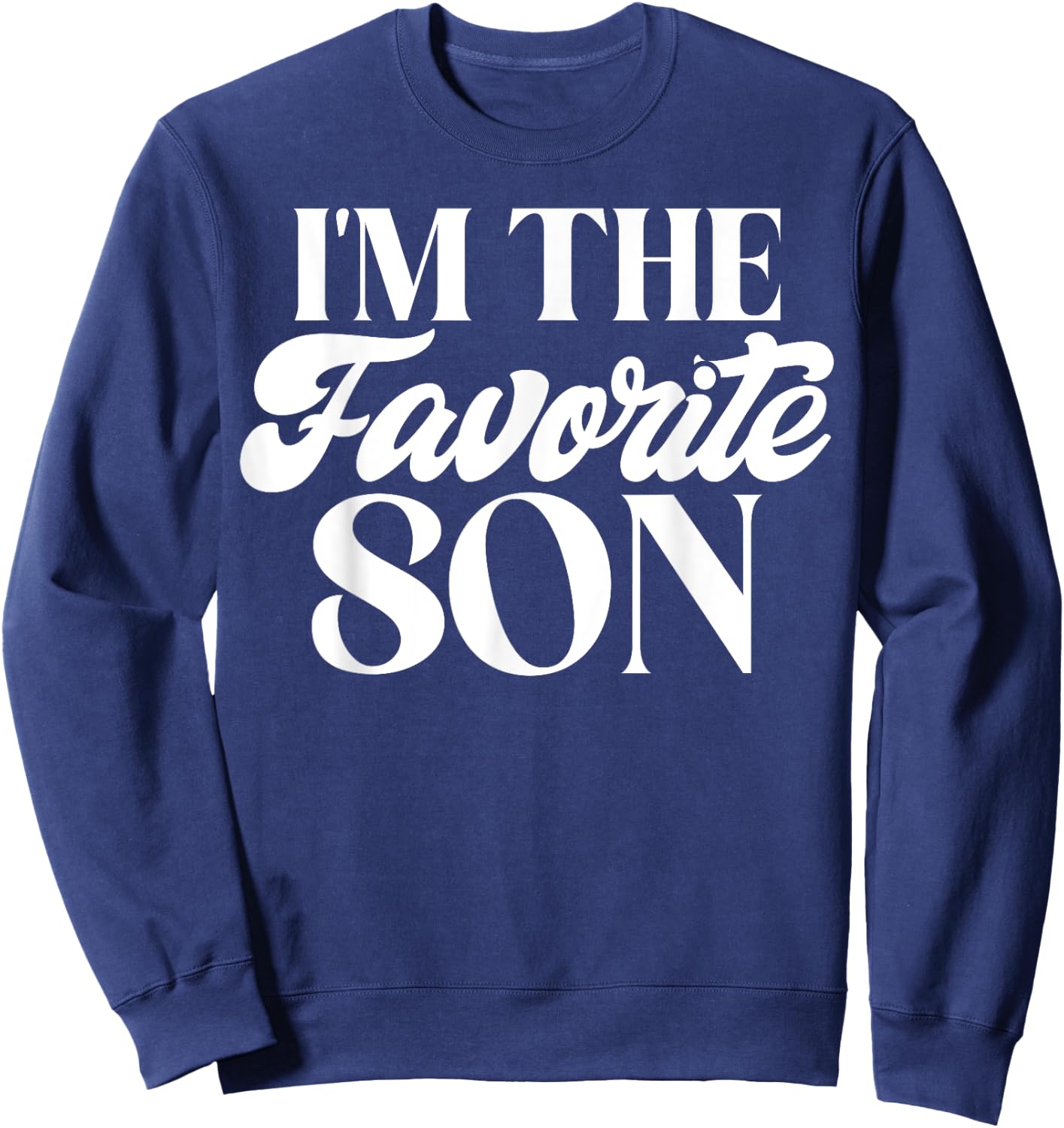 Im the favorite Son Sweatshirt - Sweatshirt | Navy