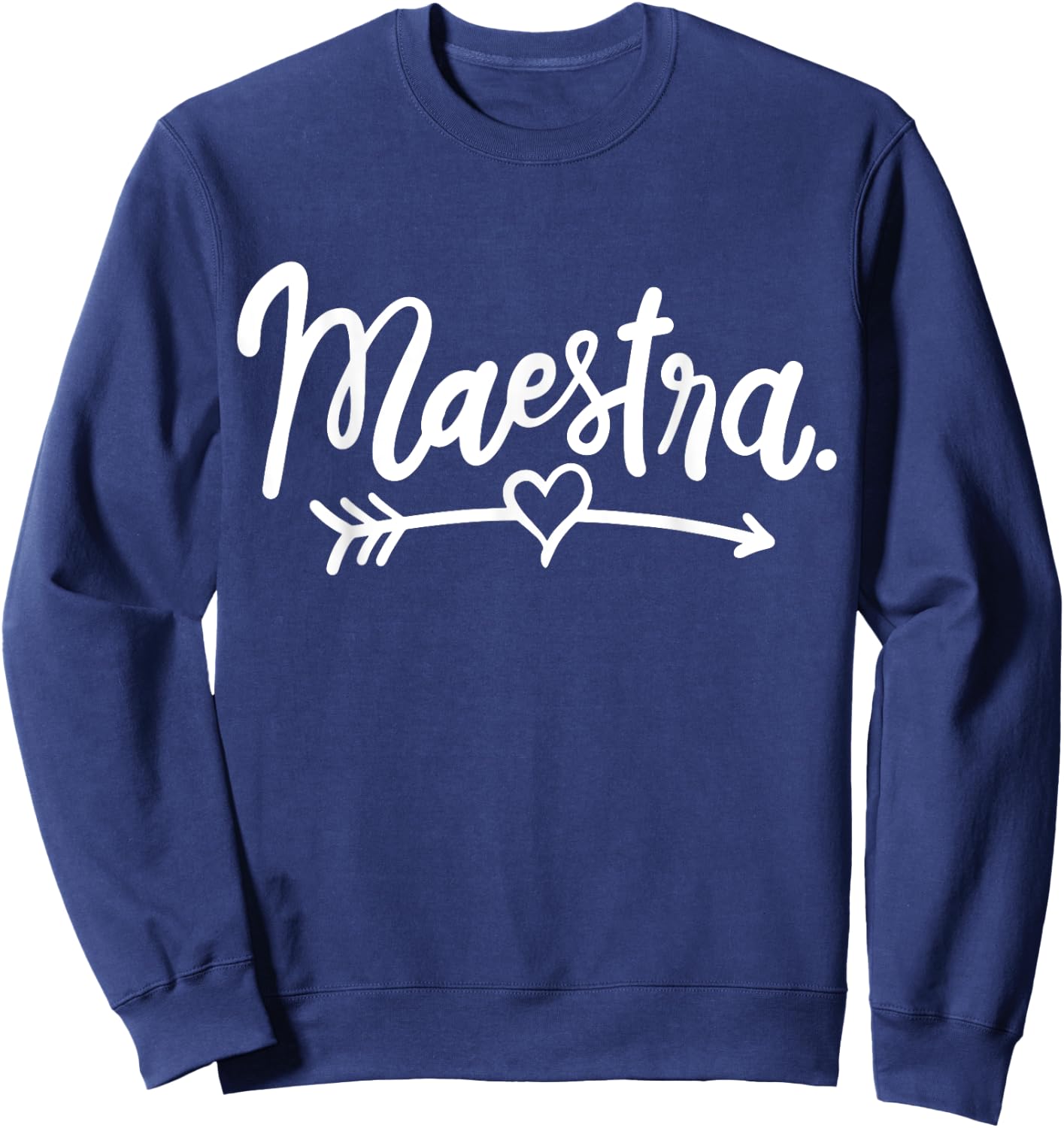 Maestra Spanish Teacher Meastra Women Girls Kids Sweatshirt - Sweatshirt | Navy