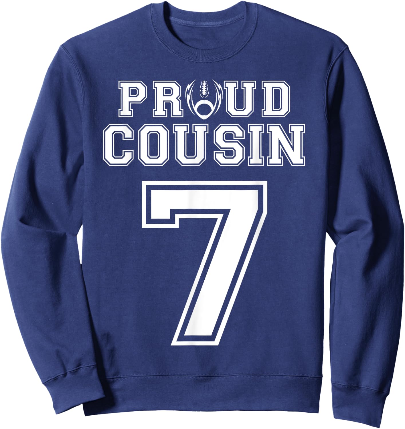 Custom Proud Football Cousin Number 7 Personalized Sweatshirt - Sweatshirt | Navy