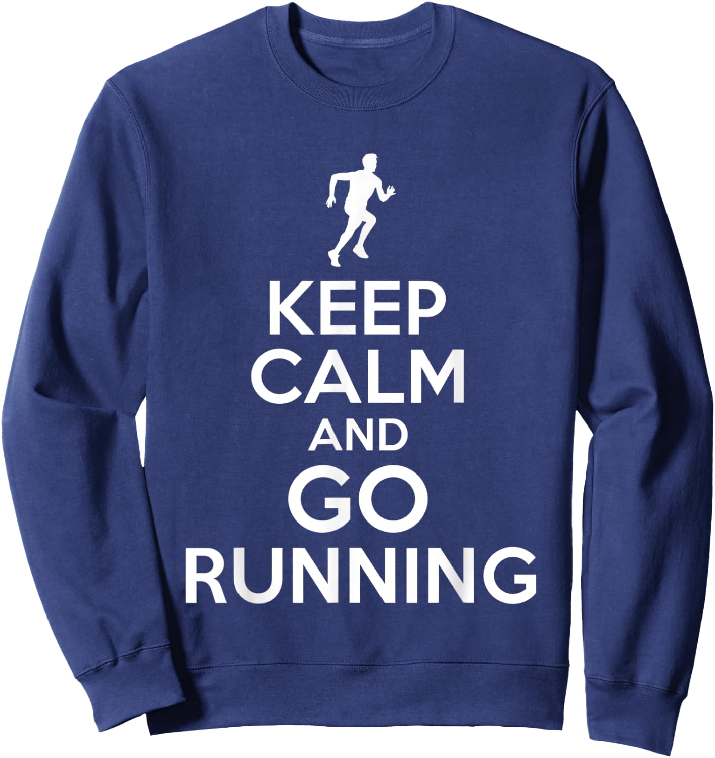 Keep Calm Running - Keep Calm and Go Running Sweatshirt - Sweatshirt | Navy