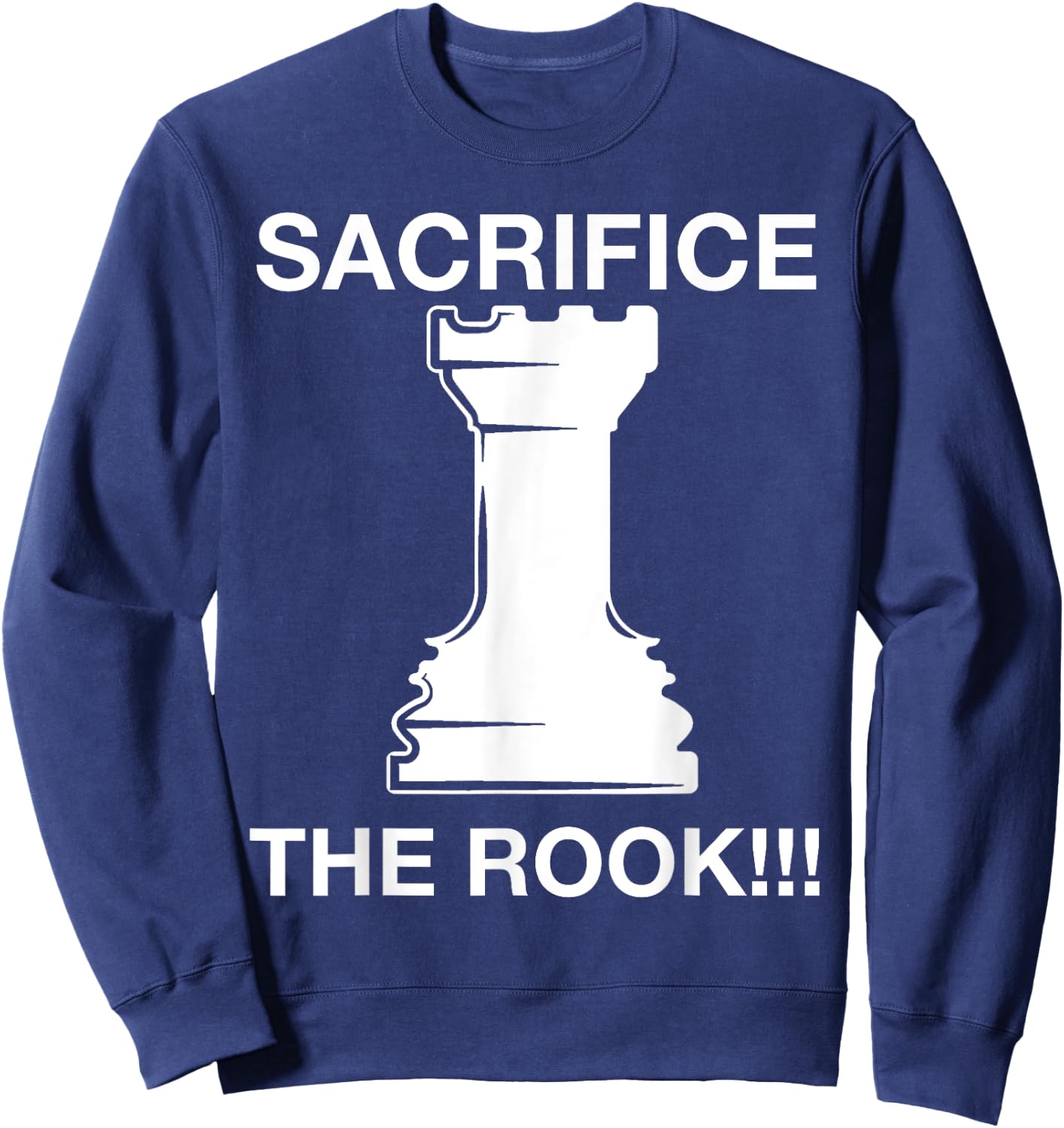Funny Chess Player Chess Sacrifice the Rook Meme Online Game Sweatshirt - Sweatshirt | Navy