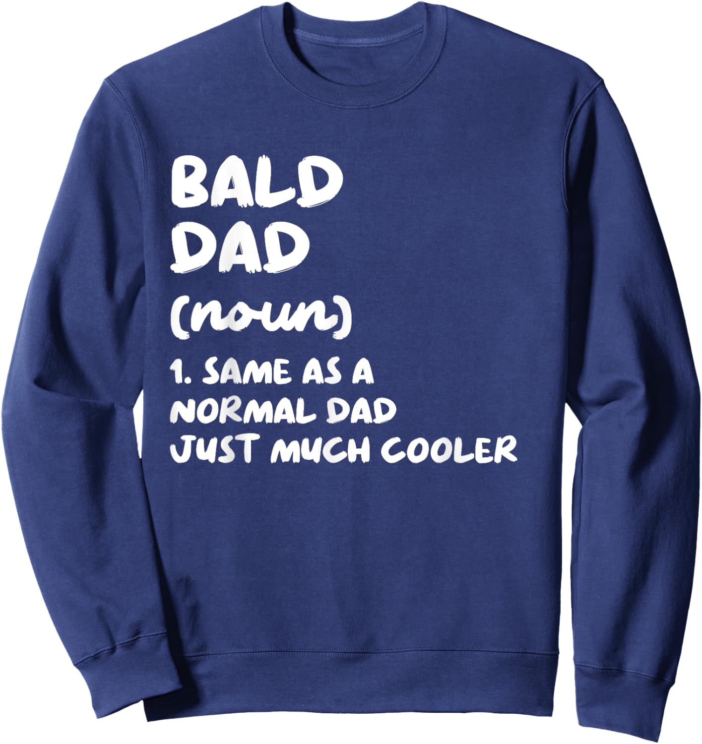 Bald Dad Definition Sweatshirt - Sweatshirt | Navy