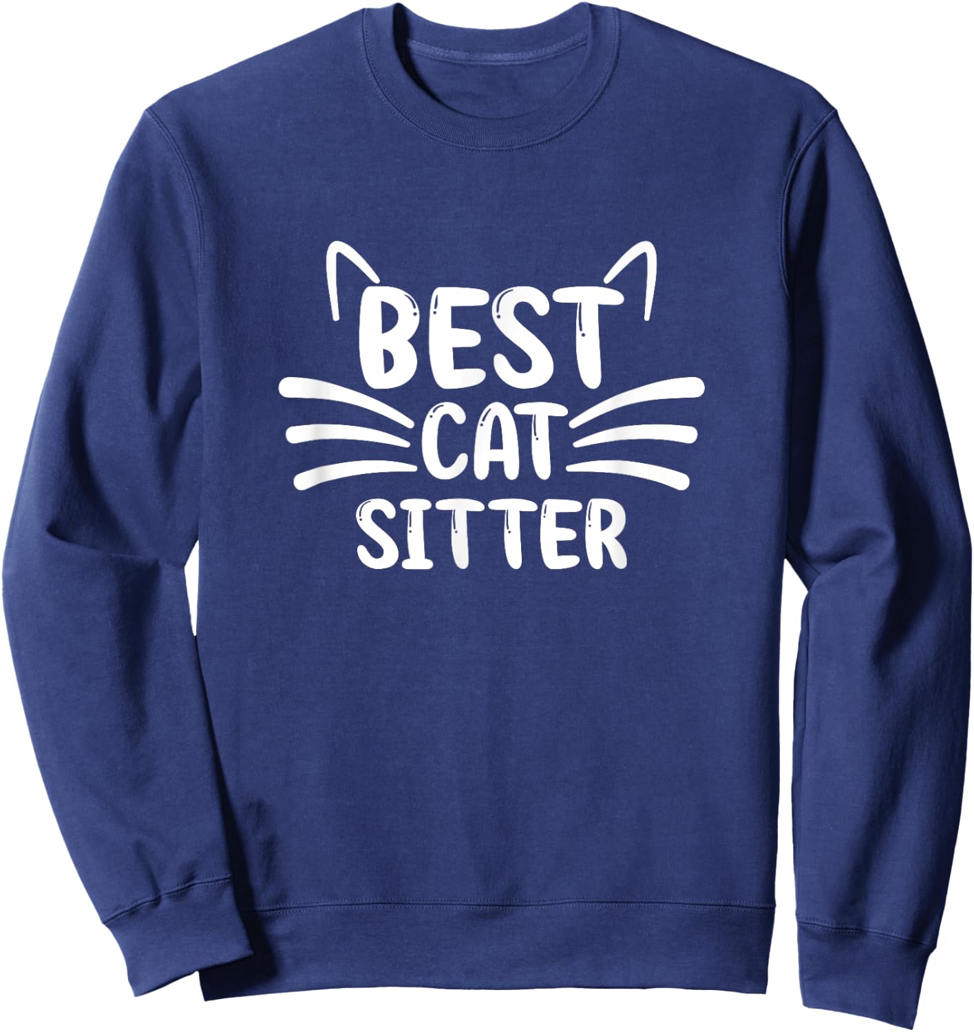 Cat Sitter Thank You Gifts Sweatshirt - Sweatshirt | Navy