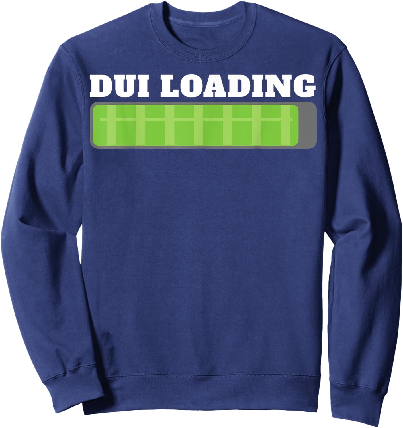 Dui Loading Budget Funny Women Sweatshirt - Sweatshirt | Navy