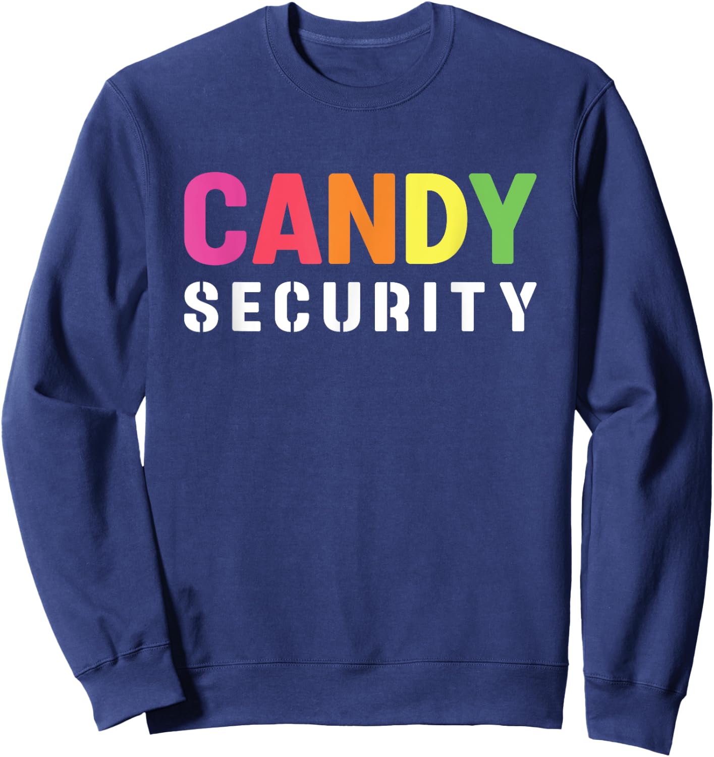 Halloween Costume Funny Candy Security Sweatshirt - Sweatshirt | Navy