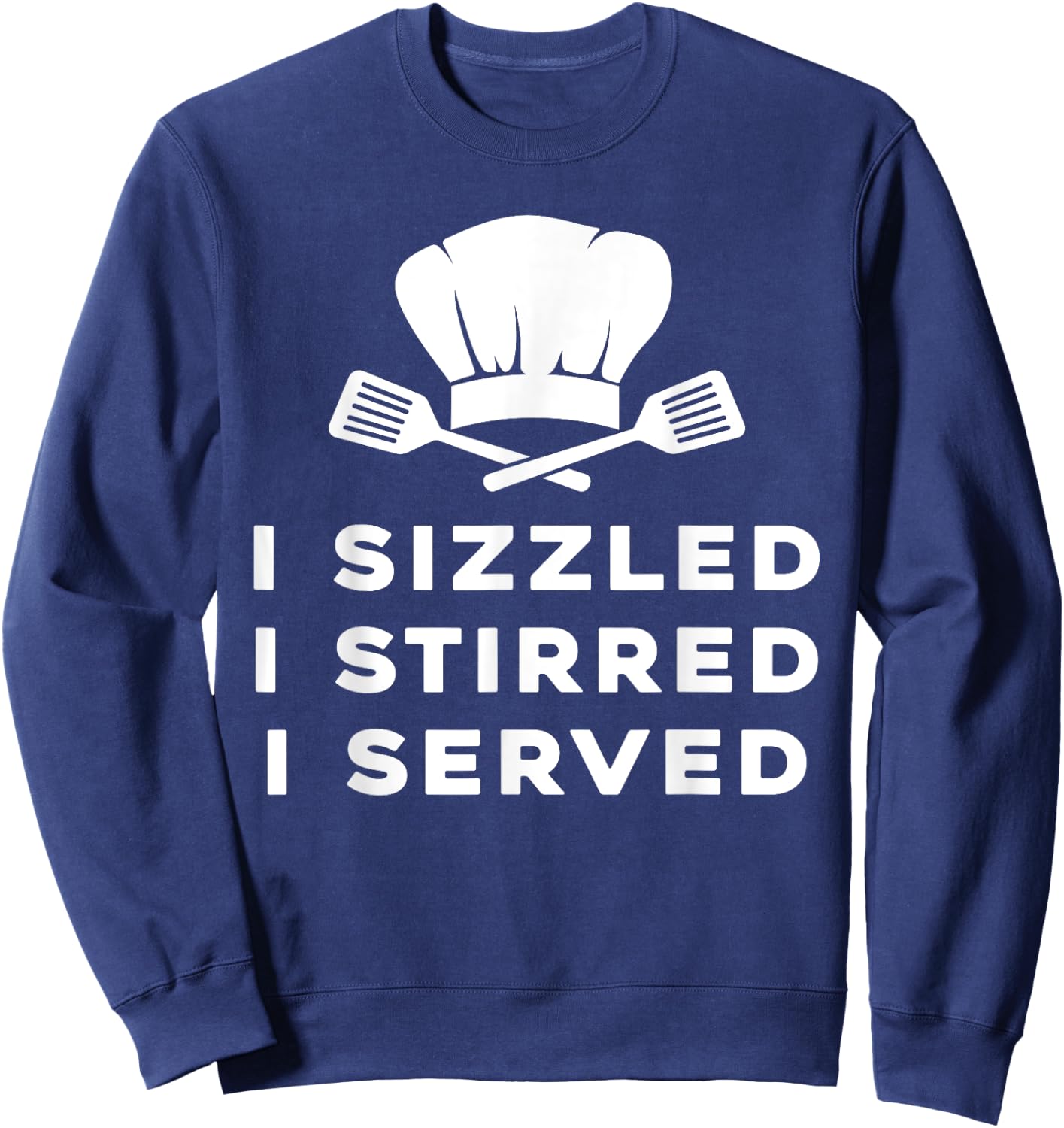 Food Supply Chain Coordinator Meme Chef Quote Sweatshirt - Sweatshirt | Navy
