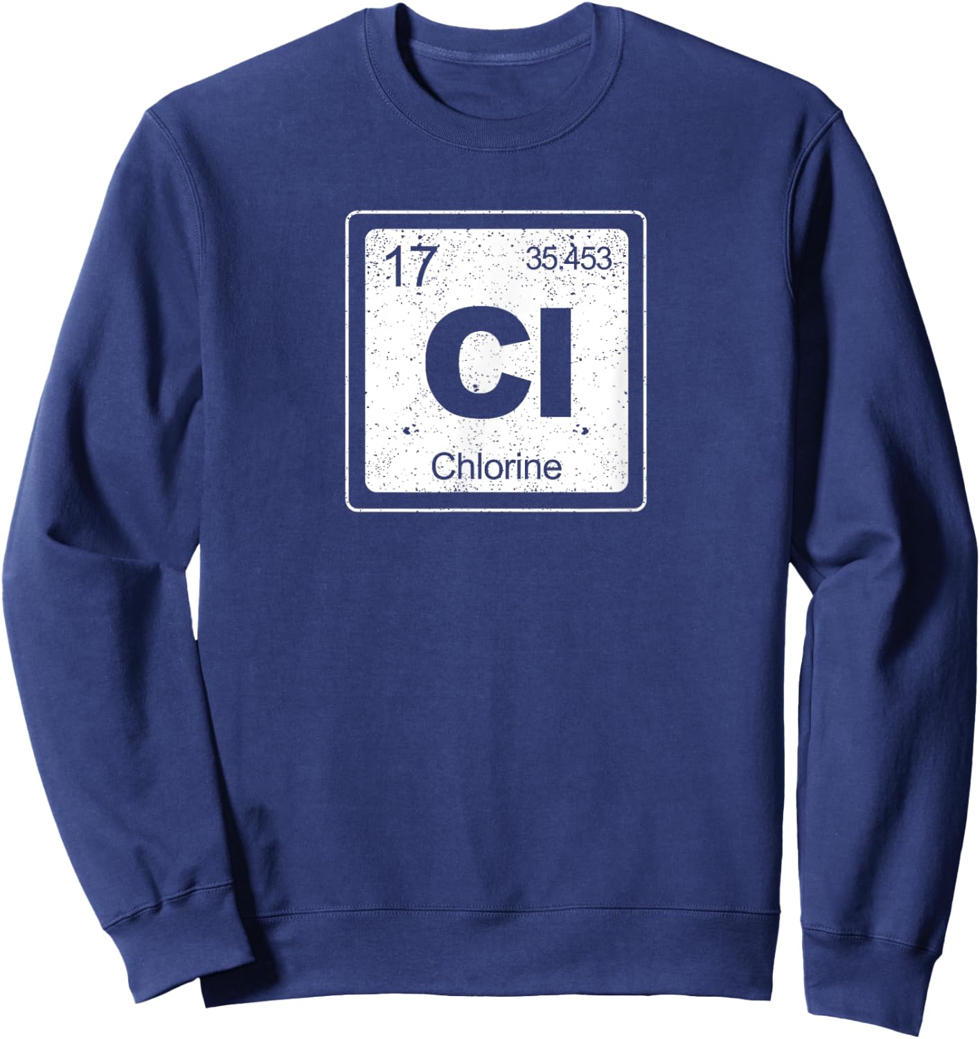 Chlorine Periodic Table Symbol Chemistry Funny Swimming Dive Sweatshirt - Sweatshirt | Navy