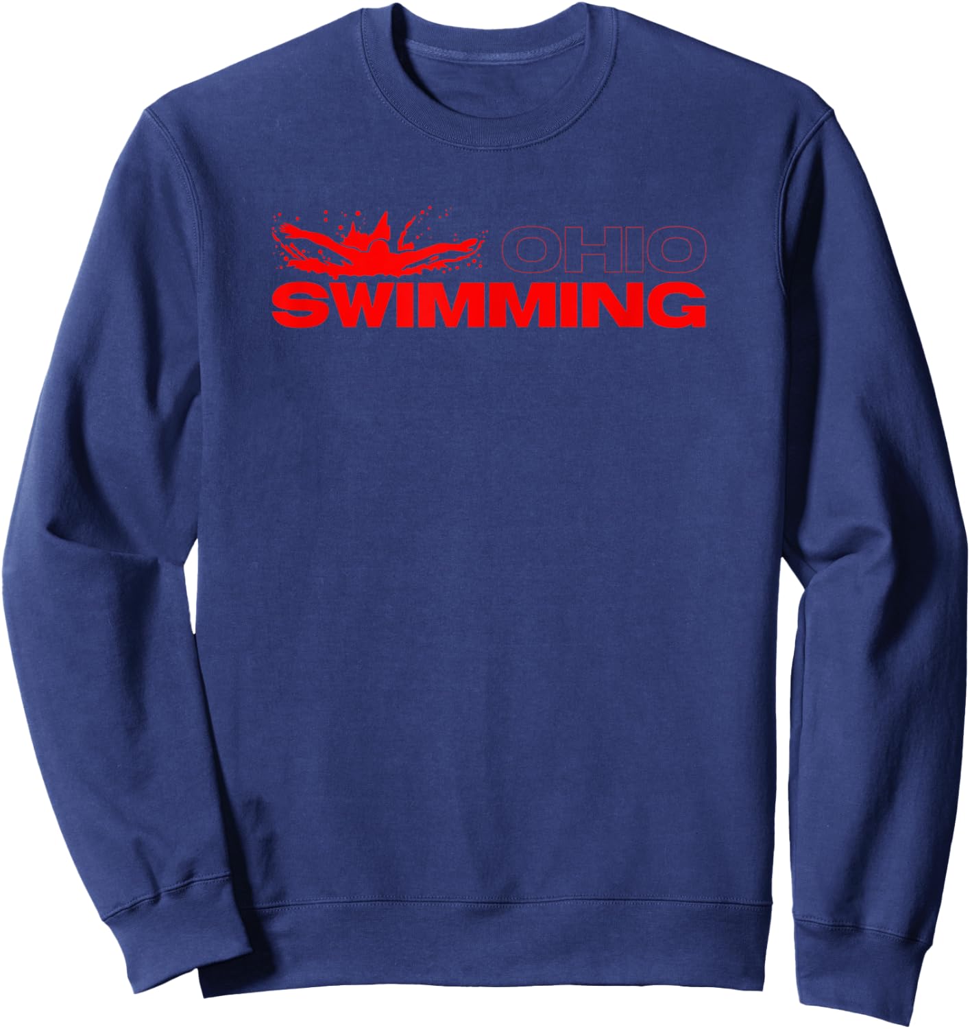 State of Ohio Water Sports Local Ohioan Swimmer OH Swimming Sweatshirt - Sweatshirt | Navy