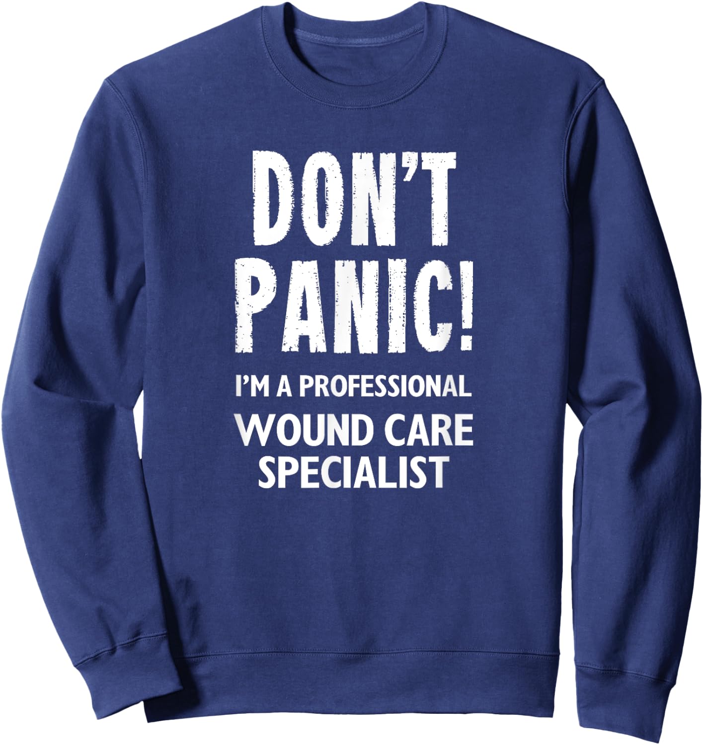 Wound Care Specialist Sweatshirt - Sweatshirt | Navy