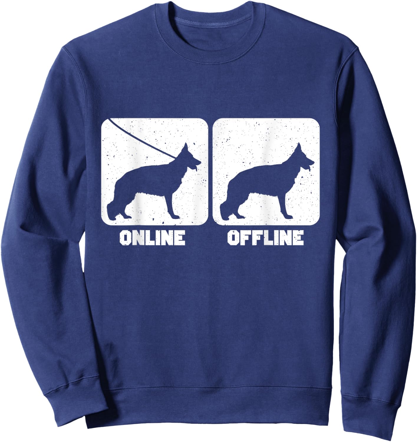 German Shepherd Dog Online Offline Funny Sweatshirt - Sweatshirt | Navy
