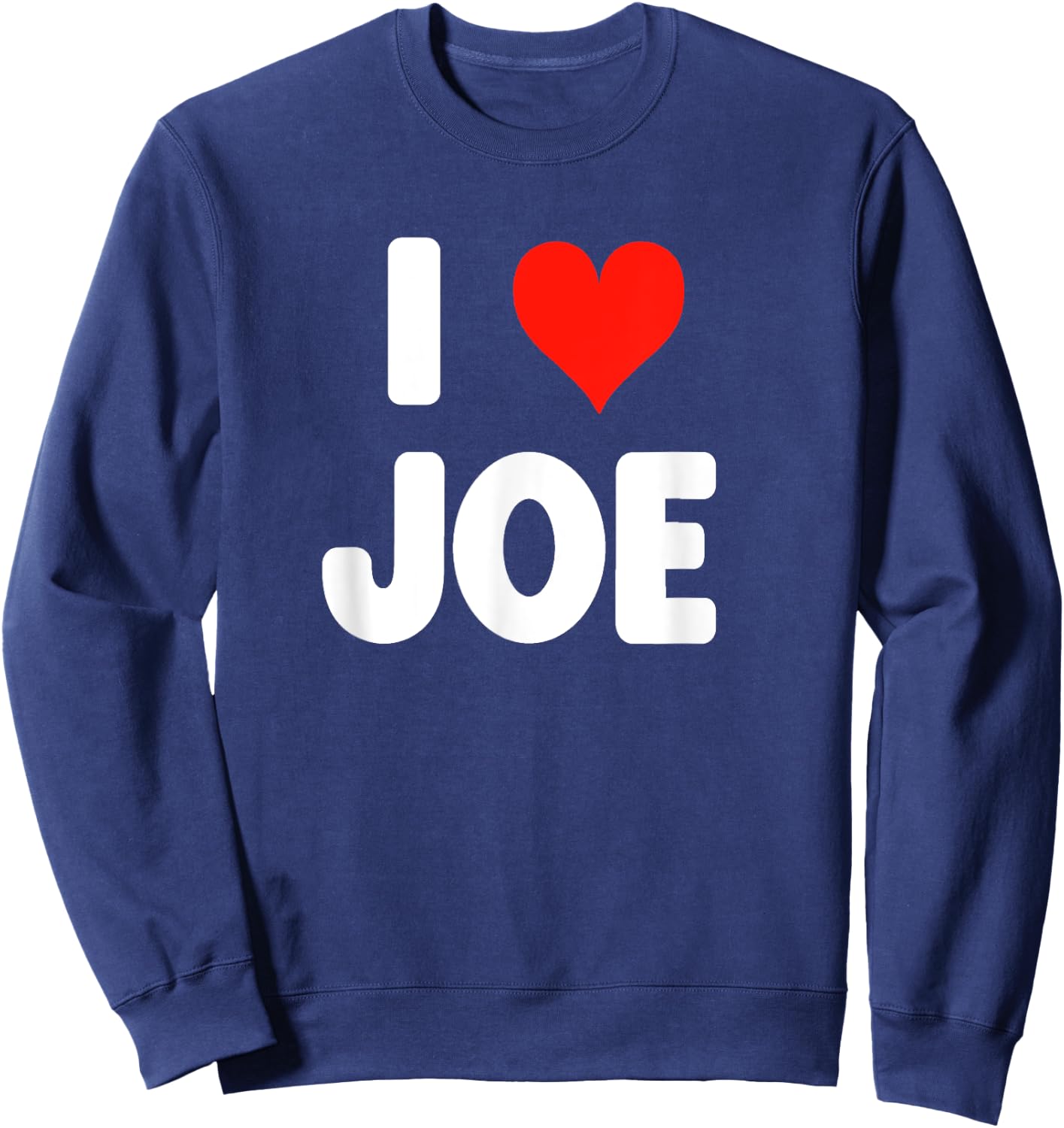 I Love Joe - Heart Sweatshirt - Sweatshirt | Navy
