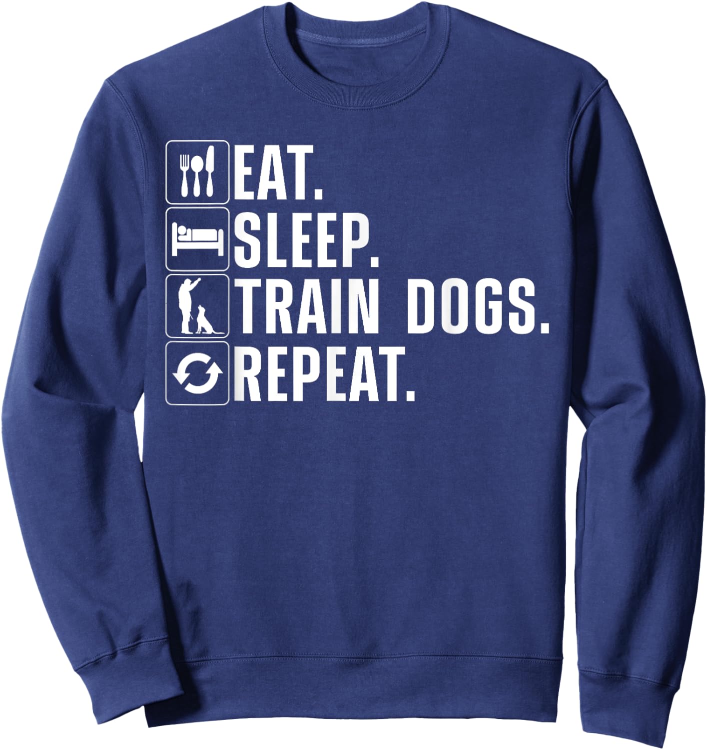 Funny Dog Trainer Design Women Dog Training Lovers Sweatshirt - Sweatshirt | Navy