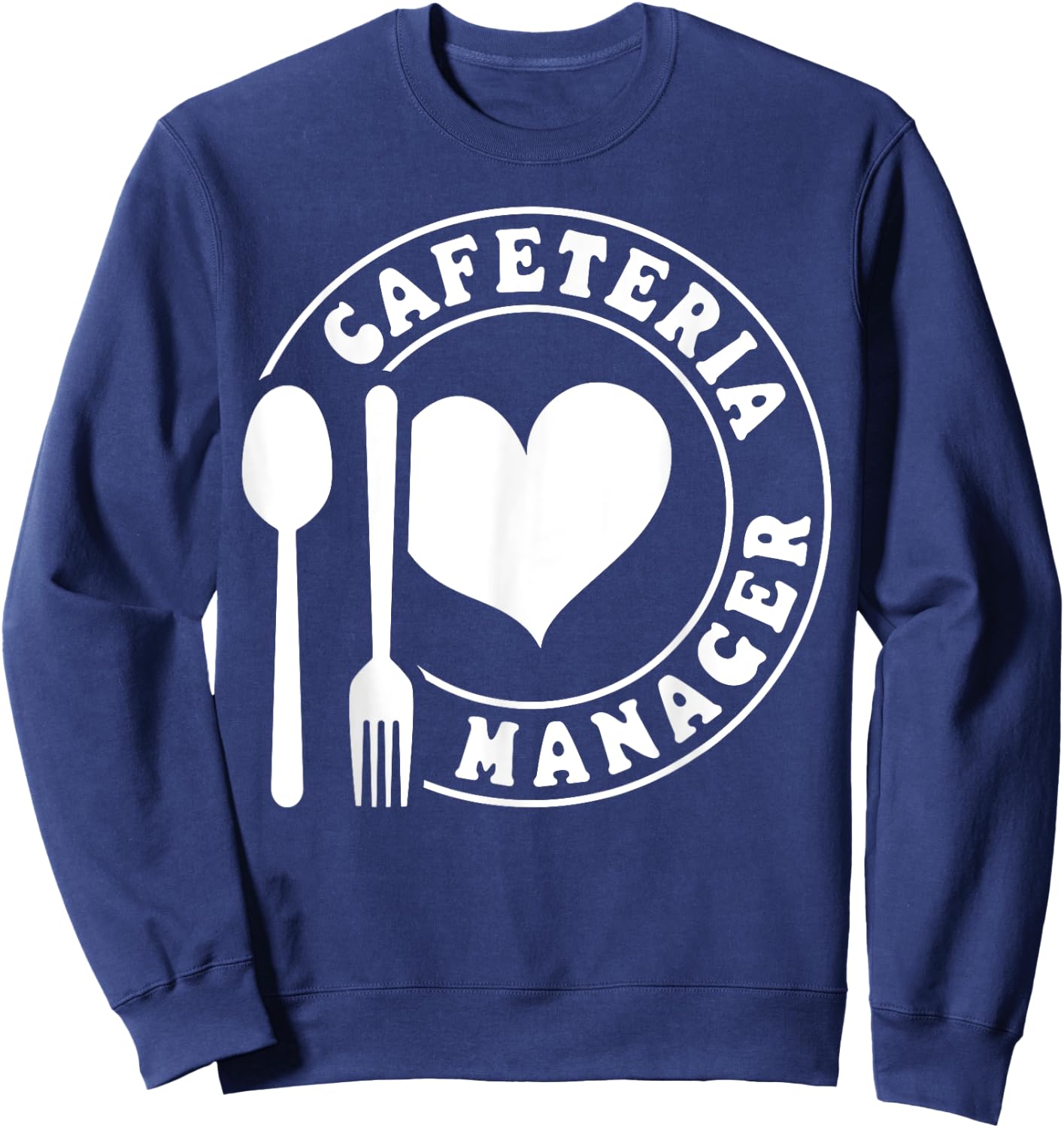 Cafeteria Manager Heart Sweatshirt - Sweatshirt | Navy
