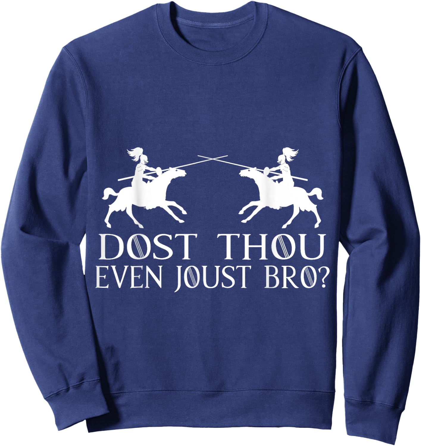 Jousting Knight Renaissance Festival Joust Medieval Sweatshirt - Sweatshirt | Navy