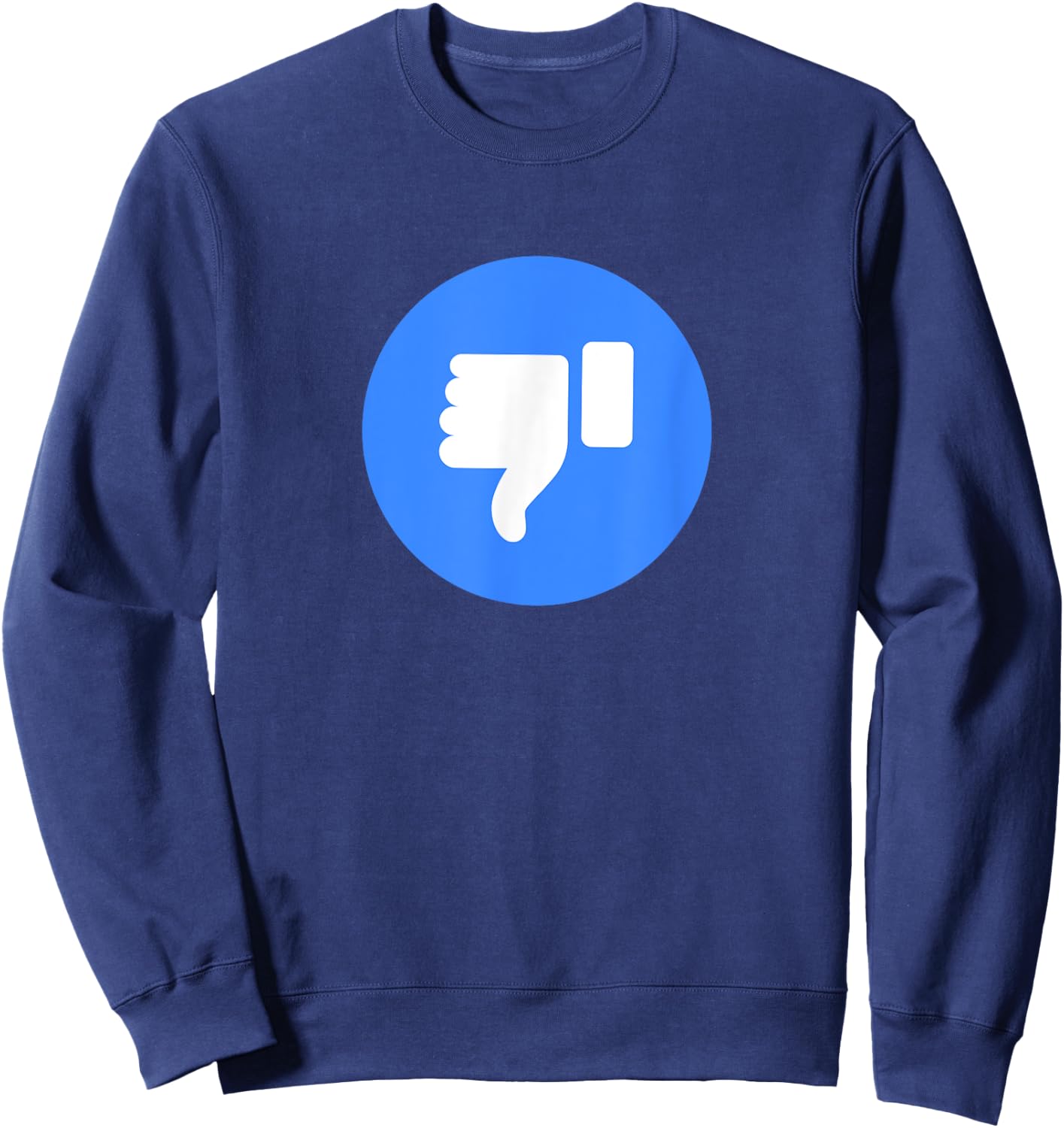 Thumbs Down Dislike Like Face Book Icon Sweatshirt - Sweatshirt | Navy