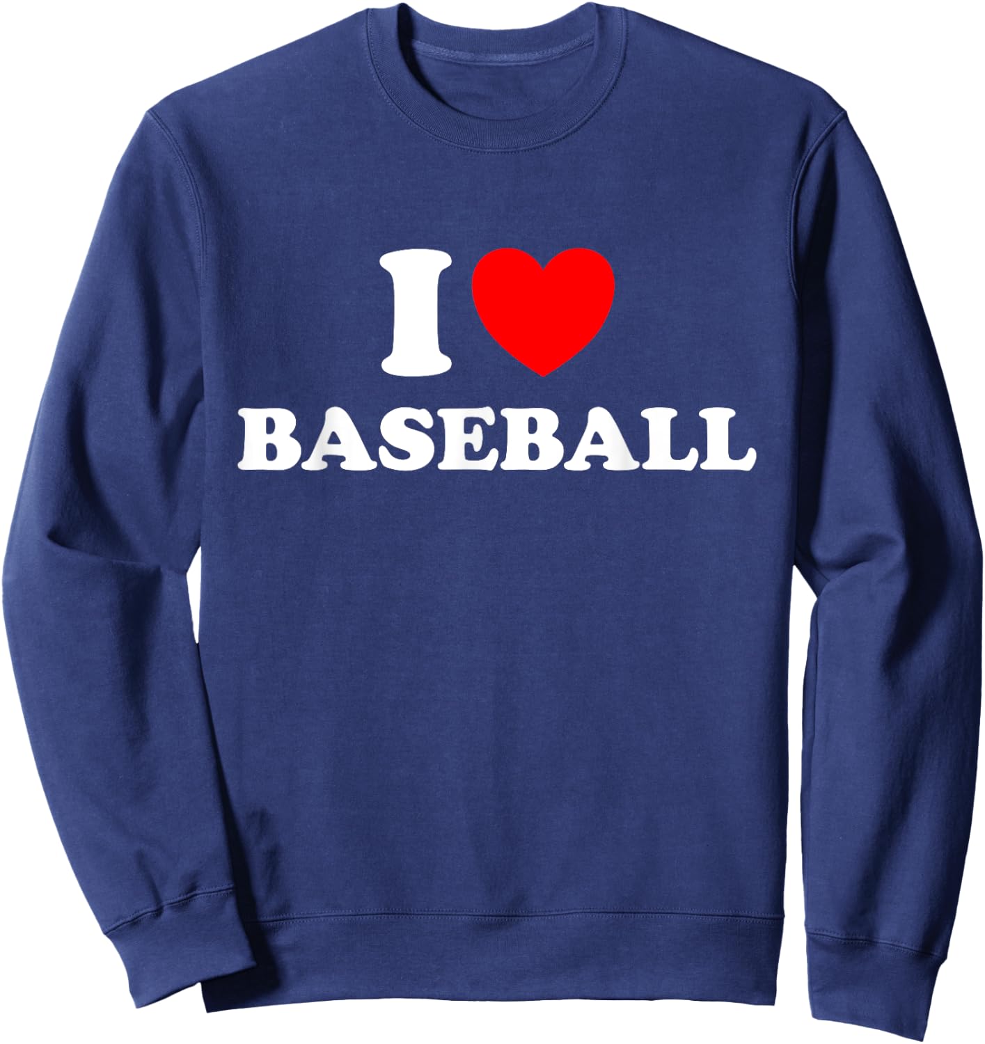 Baseball Heart I love Baseball Sweatshirt - Sweatshirt | Navy