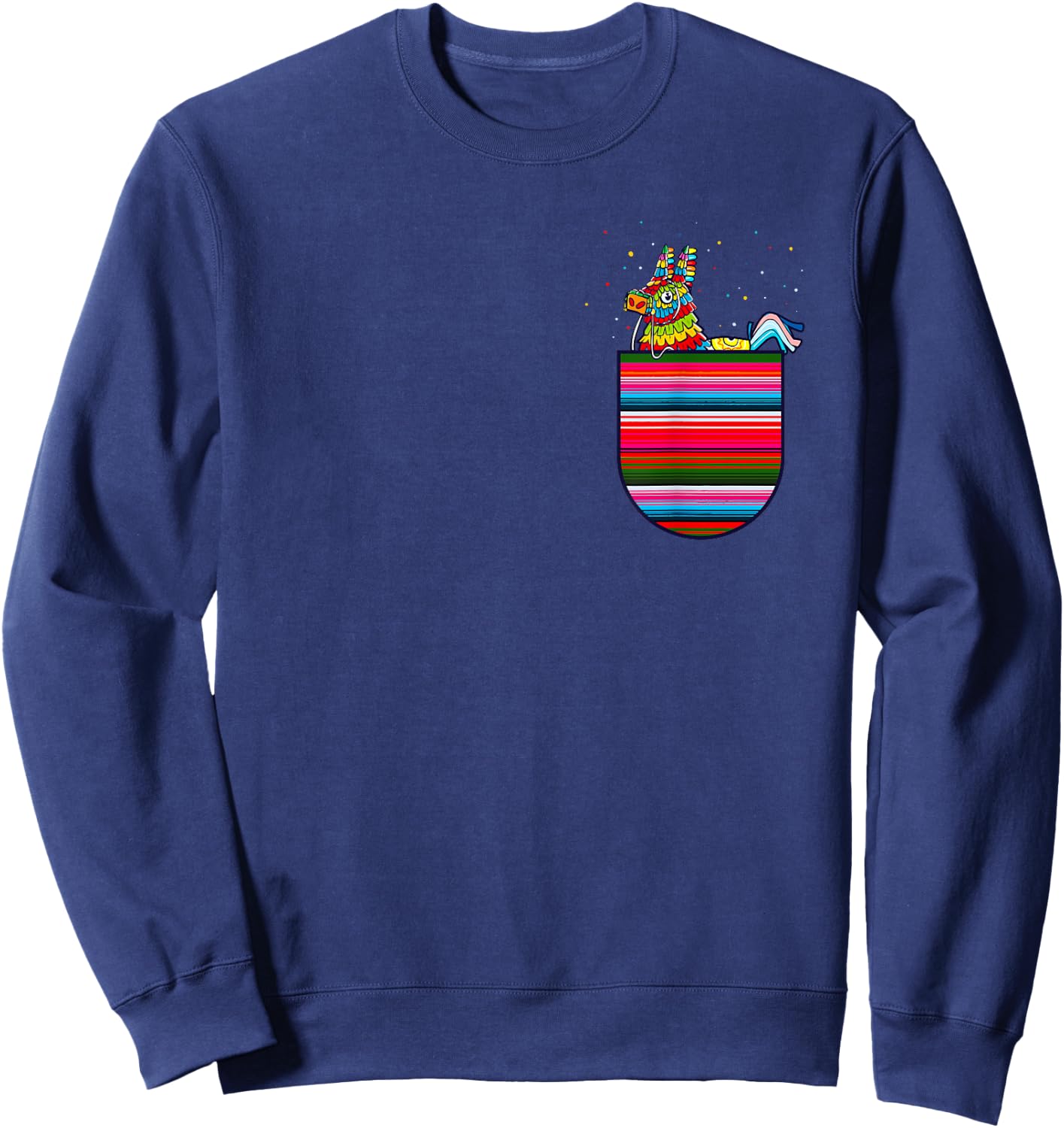 Serape Pocket Pinata Mexican Fiesta Cinco De Mayo Sweatshirt - Sweatshirt | Navy
