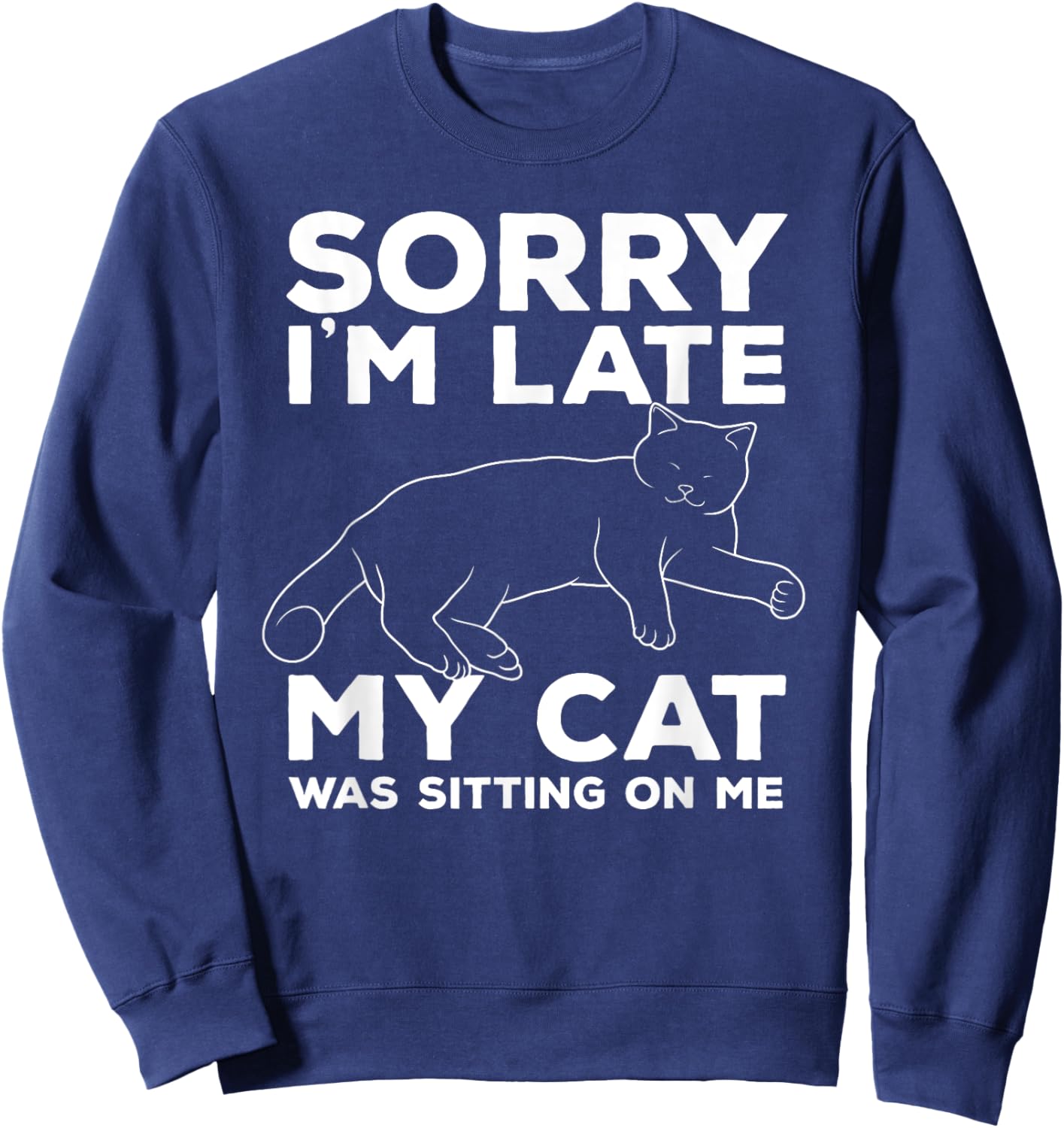 Cute Cat Women Cat Joke Kitten Pet New Feline Animal Sweatshirt - Sweatshirt | Navy
