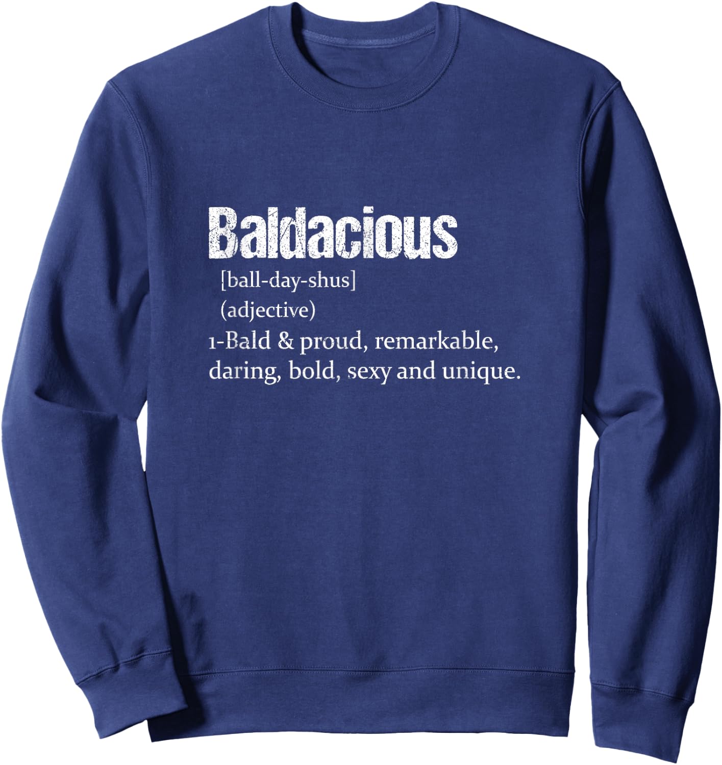 Baldacious Definition | Shaved Head Pride Sweatshirt - Sweatshirt | Navy