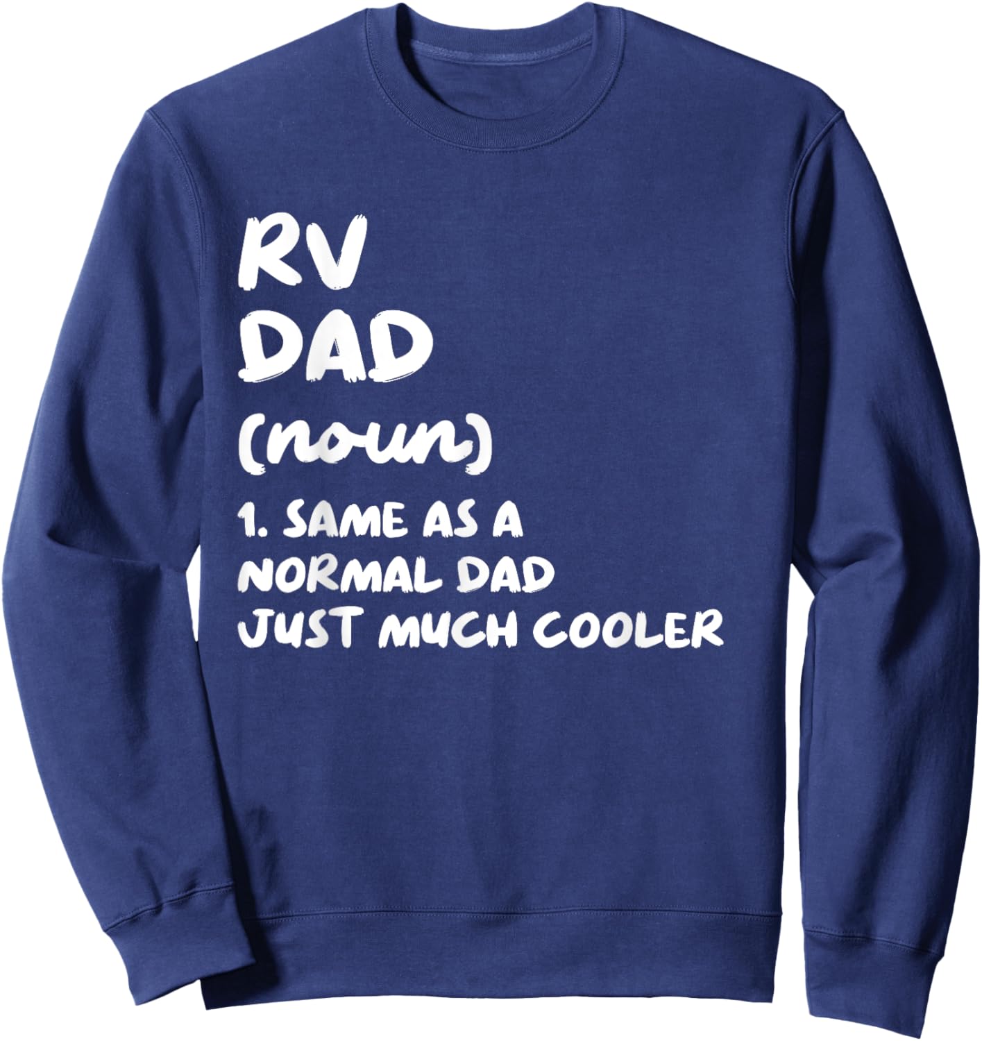 RV Dad Definition Camping Vacation Sweatshirt - Sweatshirt | Navy