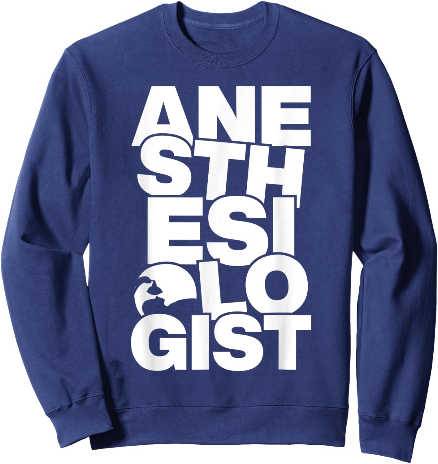 Anesthesiology Profession Job Work - Anesthesiologist Sweatshirt - Sweatshirt | Navy