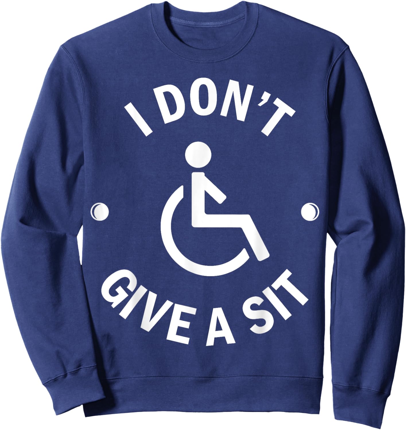 Funny Wheelchair driver Sweatshirt - Sweatshirt | Navy