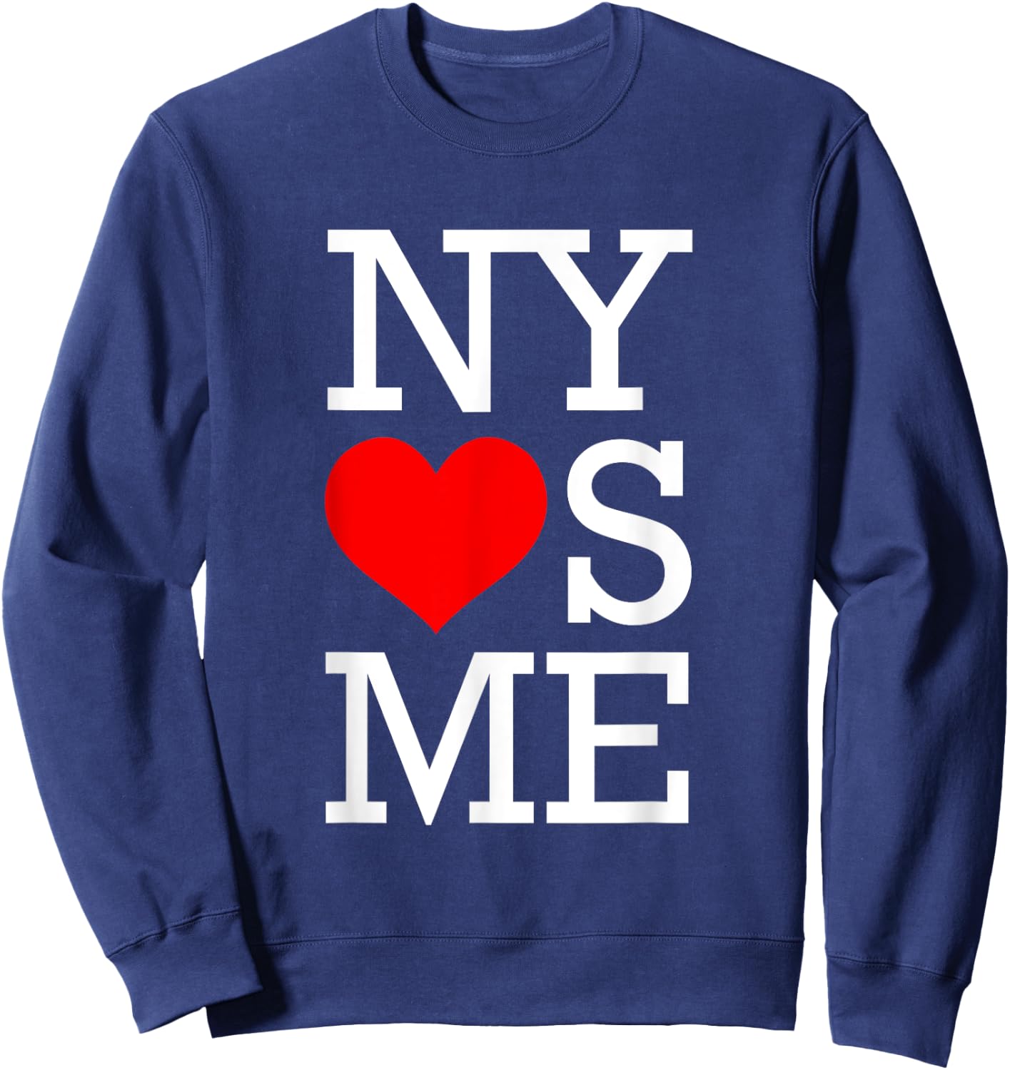 NY Loves Me Funny I Heart New York Sweatshirt - Sweatshirt | Navy