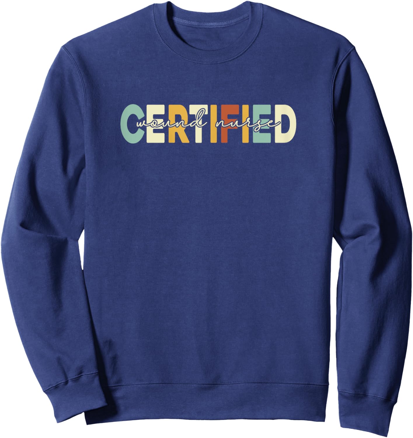Certified Wound Nurse, Women Wound Nurse Retro Sweatshirt - Sweatshirt | Navy