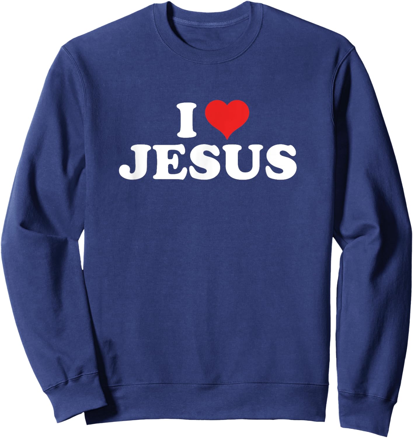 I Love Jesus Sweatshirt - Sweatshirt | Navy