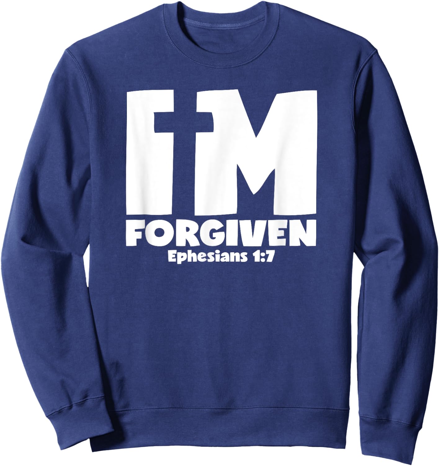 I'm Forgiven - Ephesians 1:7 Cross Graphic Sweatshirt - Sweatshirt | Navy
