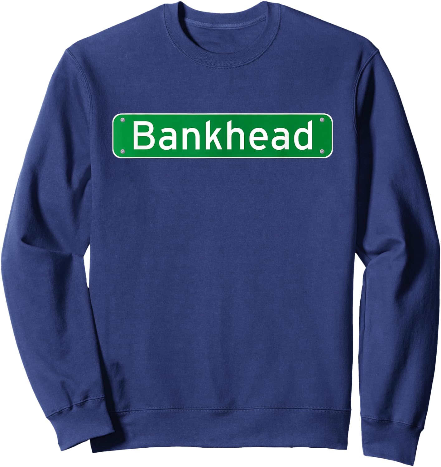 Bankhead Atlanta Georgia Street Sign Sweatshirt - Sweatshirt | Navy