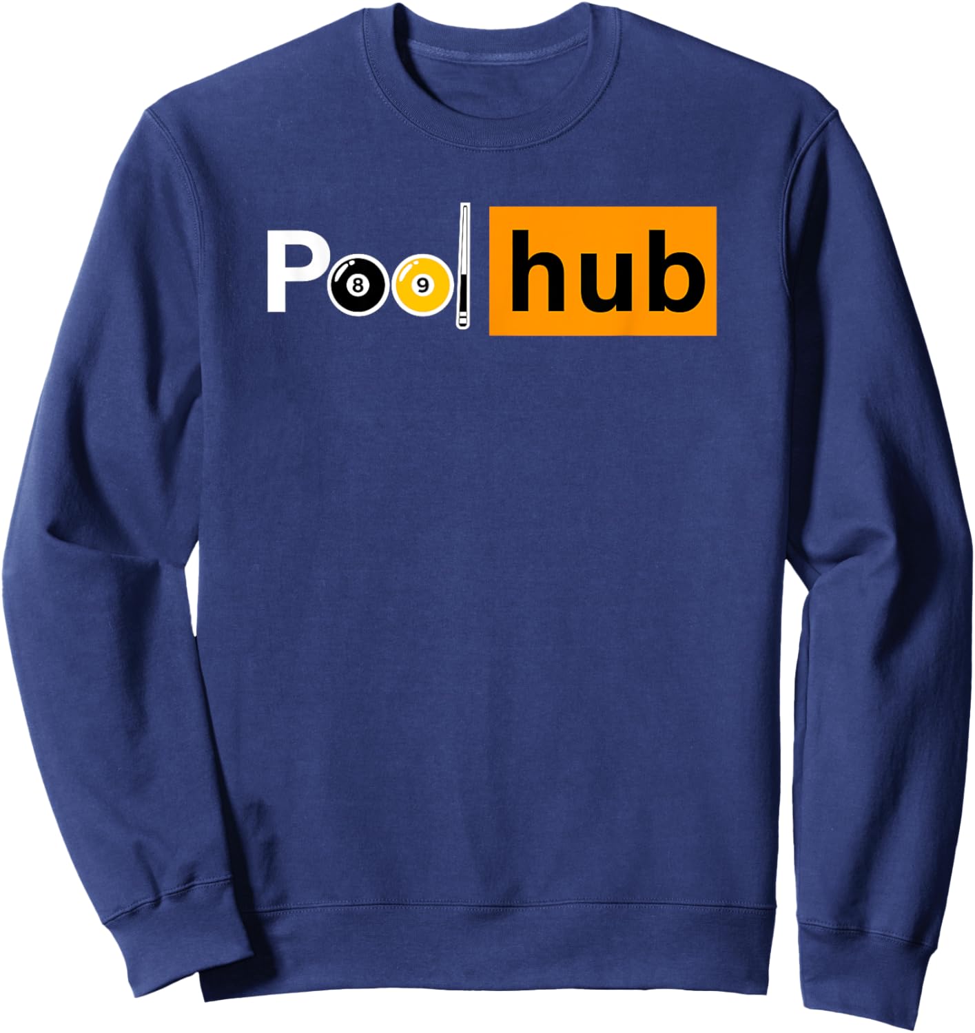 Funny Billiards Game - Pool Hub - Billiard Balls & Cue Stick Sweatshirt - Sweatshirt | Navy