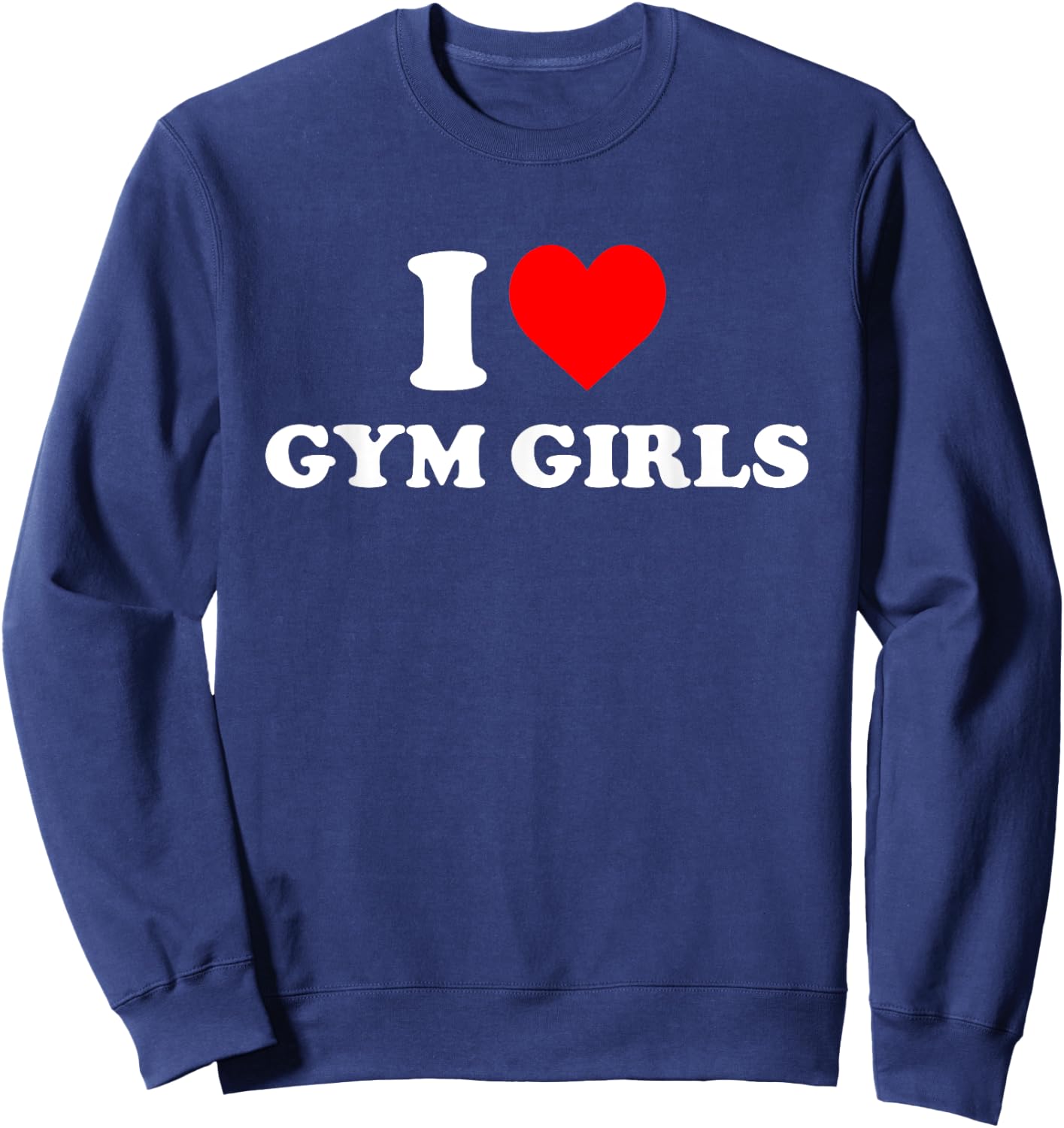 I Love Gym Girls Heart Sweatshirt - Sweatshirt | Navy