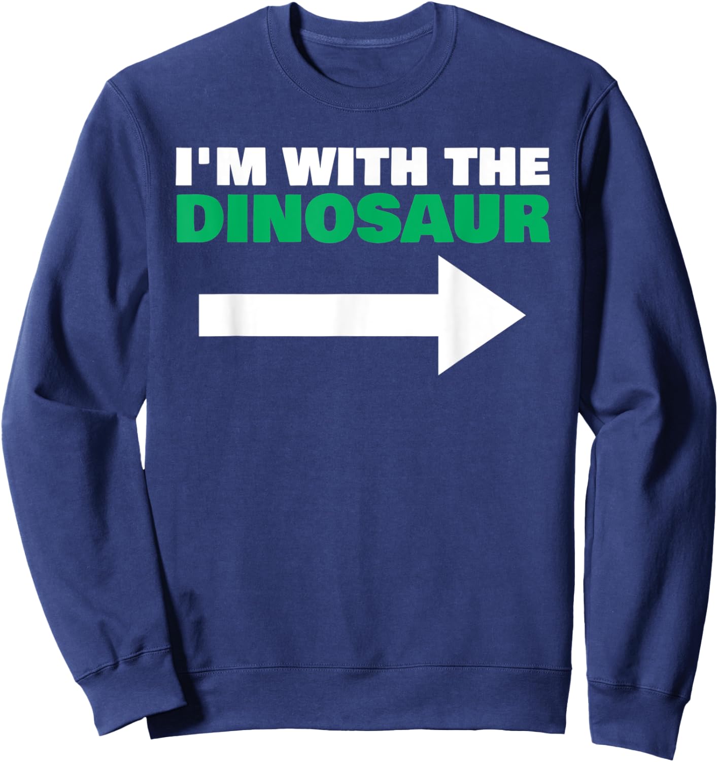 I'm With The Dinosaur Fun Matching Halloween Couple Costume Sweatshirt - Sweatshirt | Navy