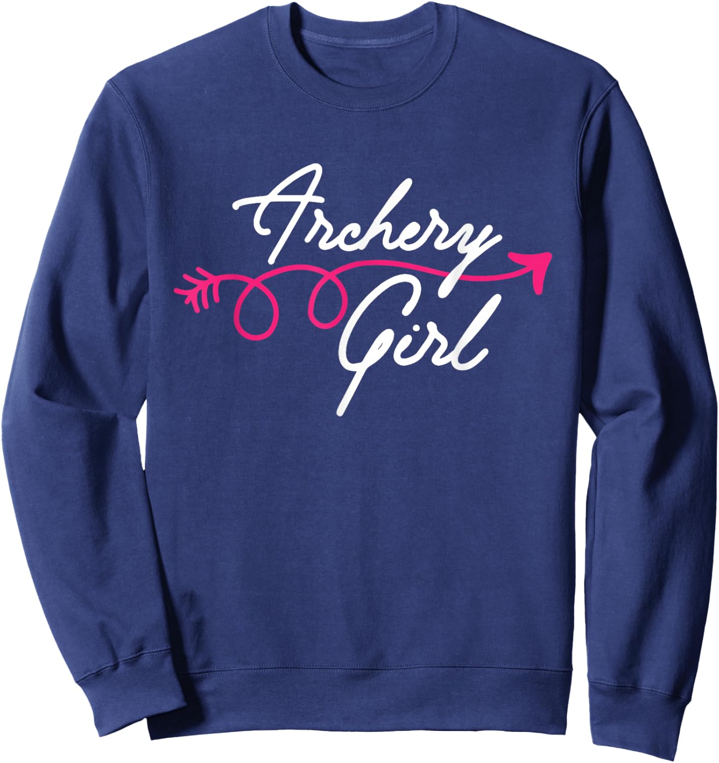 Archery Girl - Bowman Bowhunter Archer Bowhunting Bows Sweatshirt - Sweatshirt | Navy