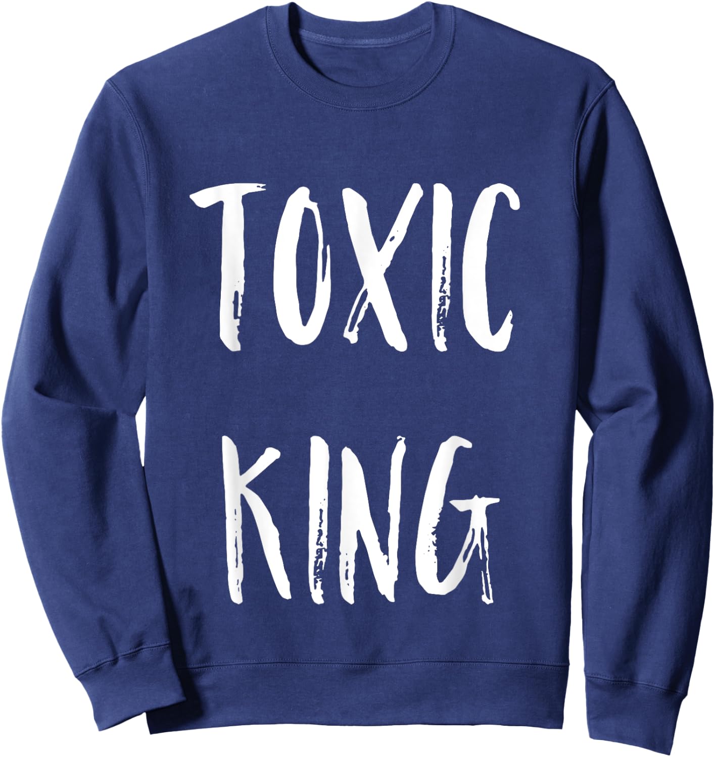 Toxic King Sweatshirt - Sweatshirt | Navy